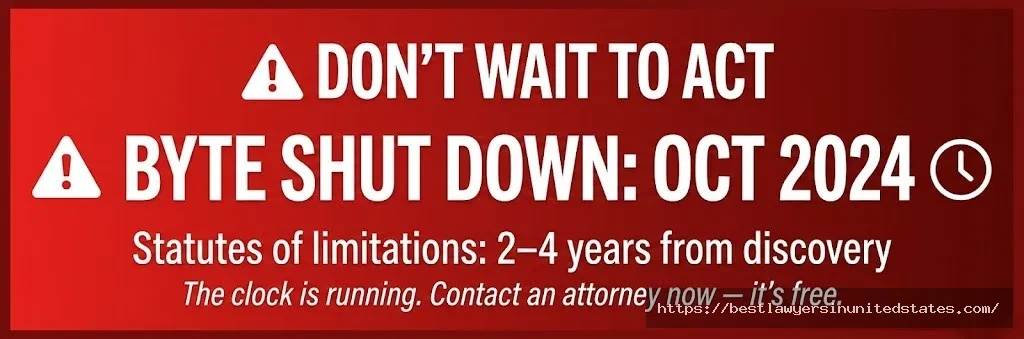 Urgent warning Byte shut down October 2024, statutes of limitations clock is running — act now