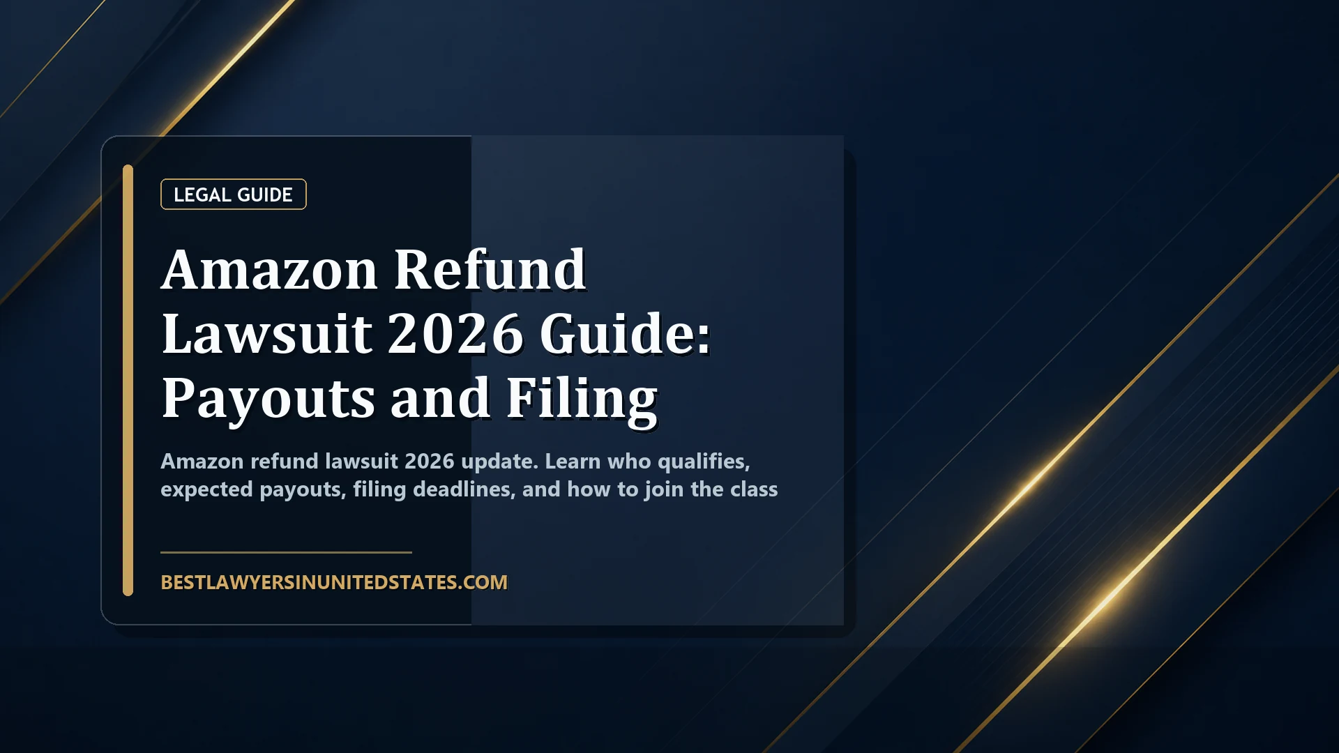Amazon Refund Lawsuit 2026 Guide: Payouts and Filing featured legal article image