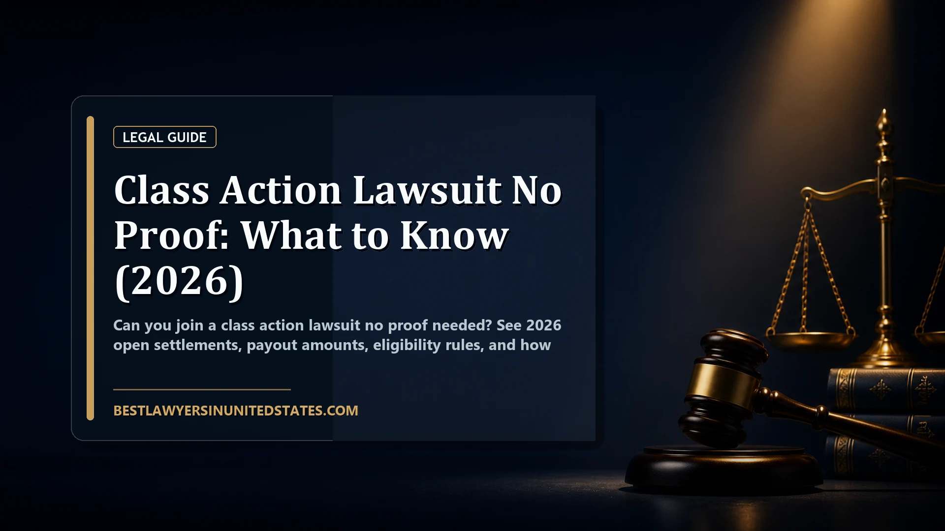Class Action Lawsuit No Proof: What to Know (2026) featured legal article image