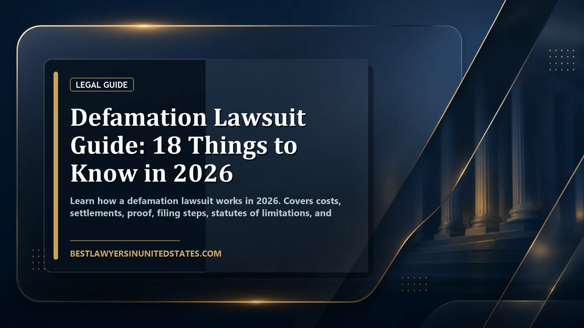 Defamation Lawsuit Guide: 18 Things to Know in 2026 featured legal article image
