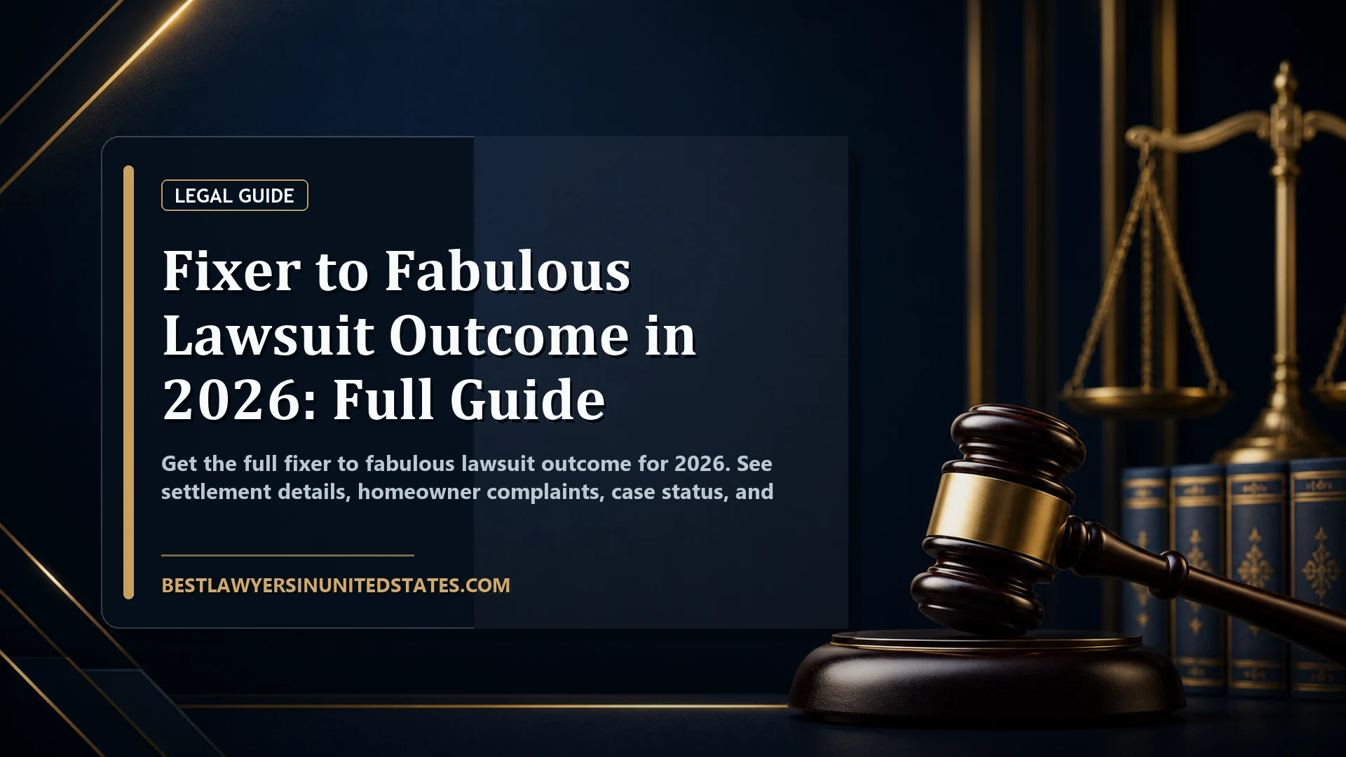 Fixer to Fabulous Lawsuit Outcome in 2026: Full Guide featured legal article image