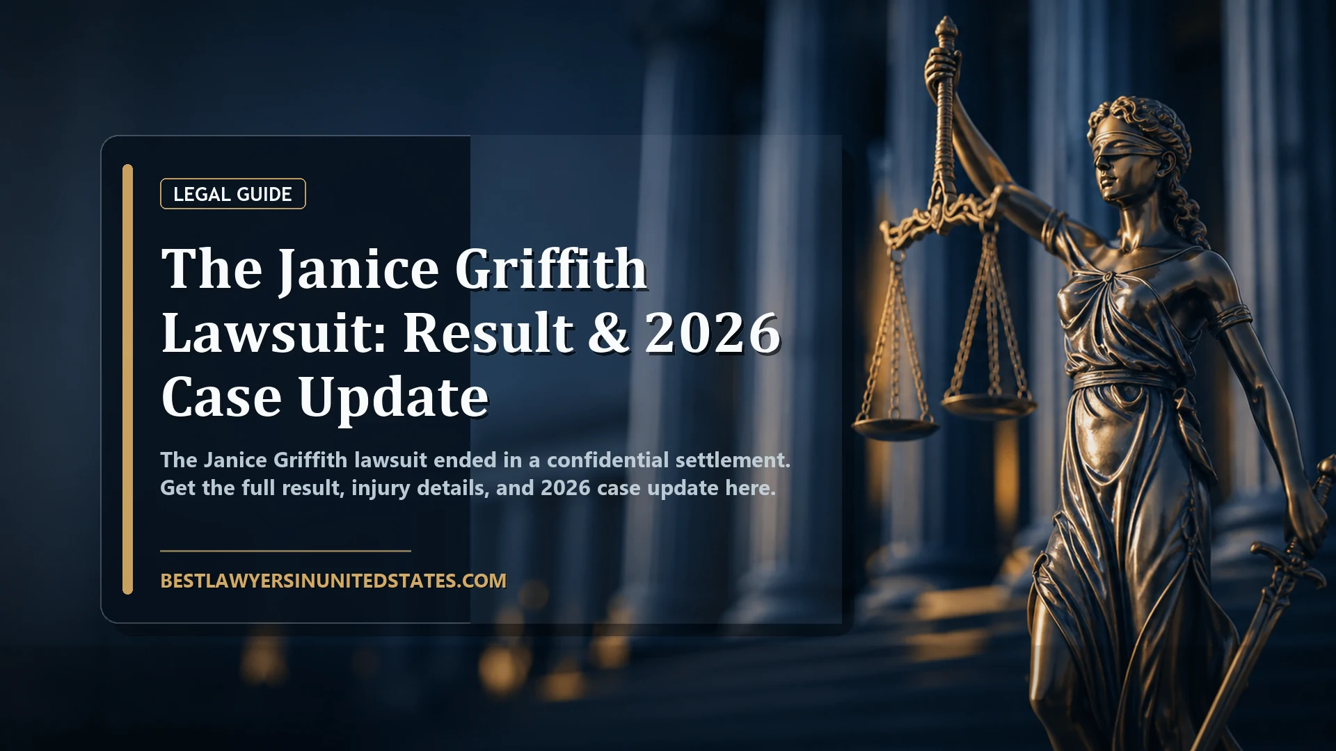 The Janice Griffith Lawsuit: Result & 2026 Case Update featured legal article image
