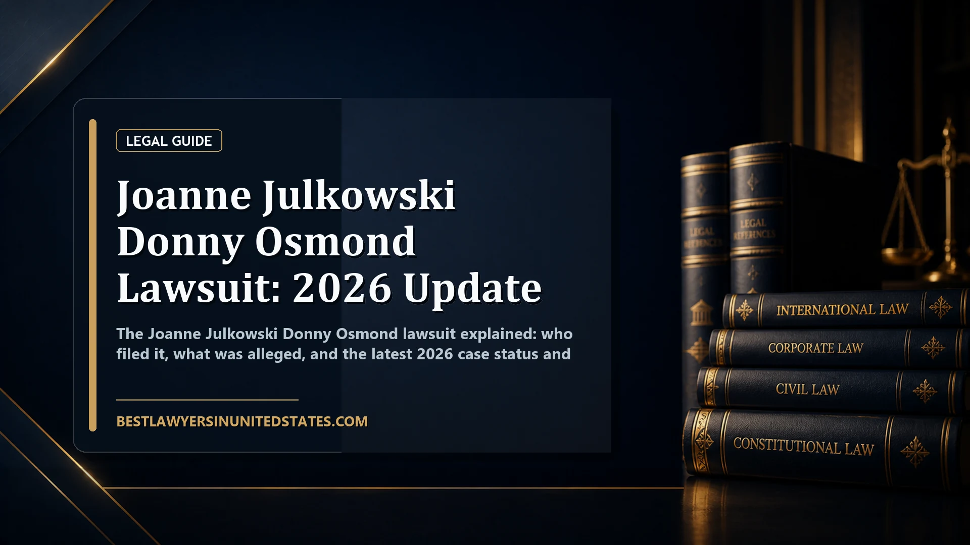 Joanne Julkowski Donny Osmond Lawsuit: 2026 Update featured legal article image