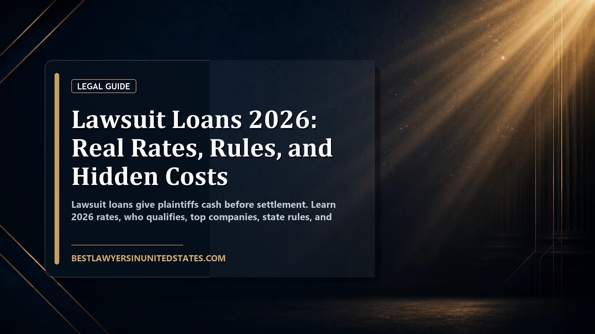 Lawsuit Loans 2026: Real Rates, Rules, and Hidden Costs featured legal article image
