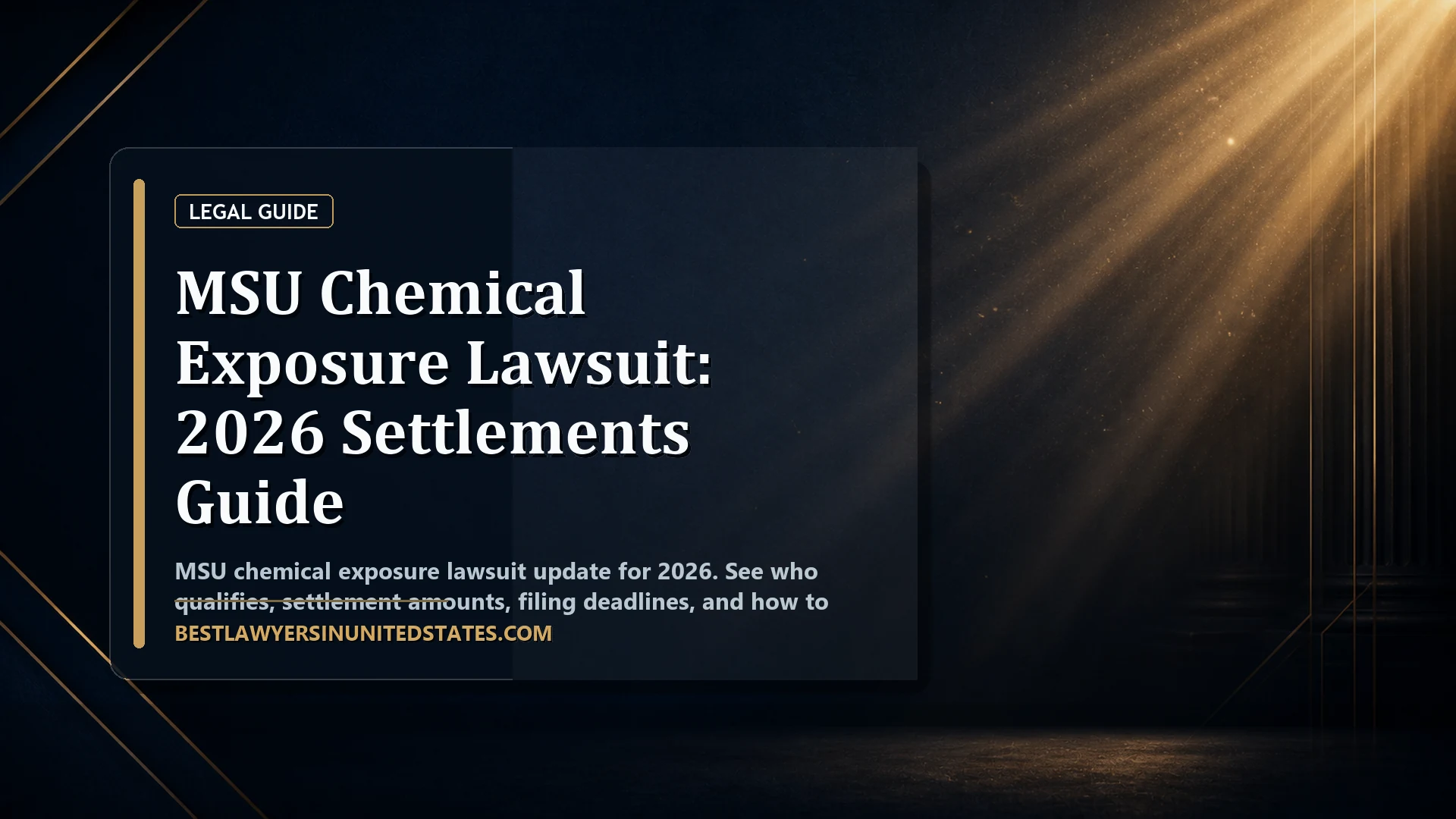 MSU Chemical Exposure Lawsuit: 2026 Settlements Guide featured legal article image