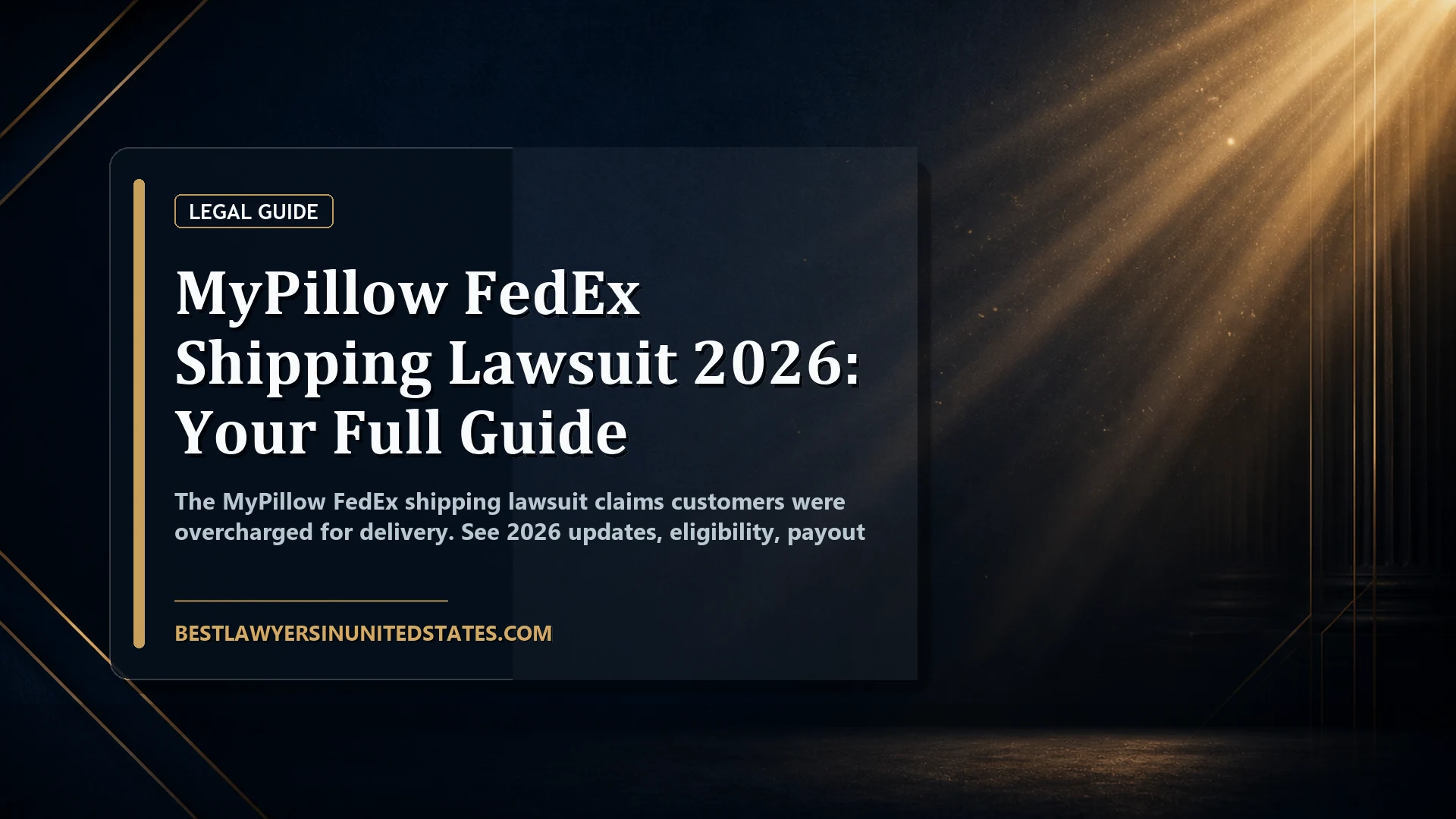 MyPillow FedEx Shipping Lawsuit 2026: Your Full Guide featured legal article image