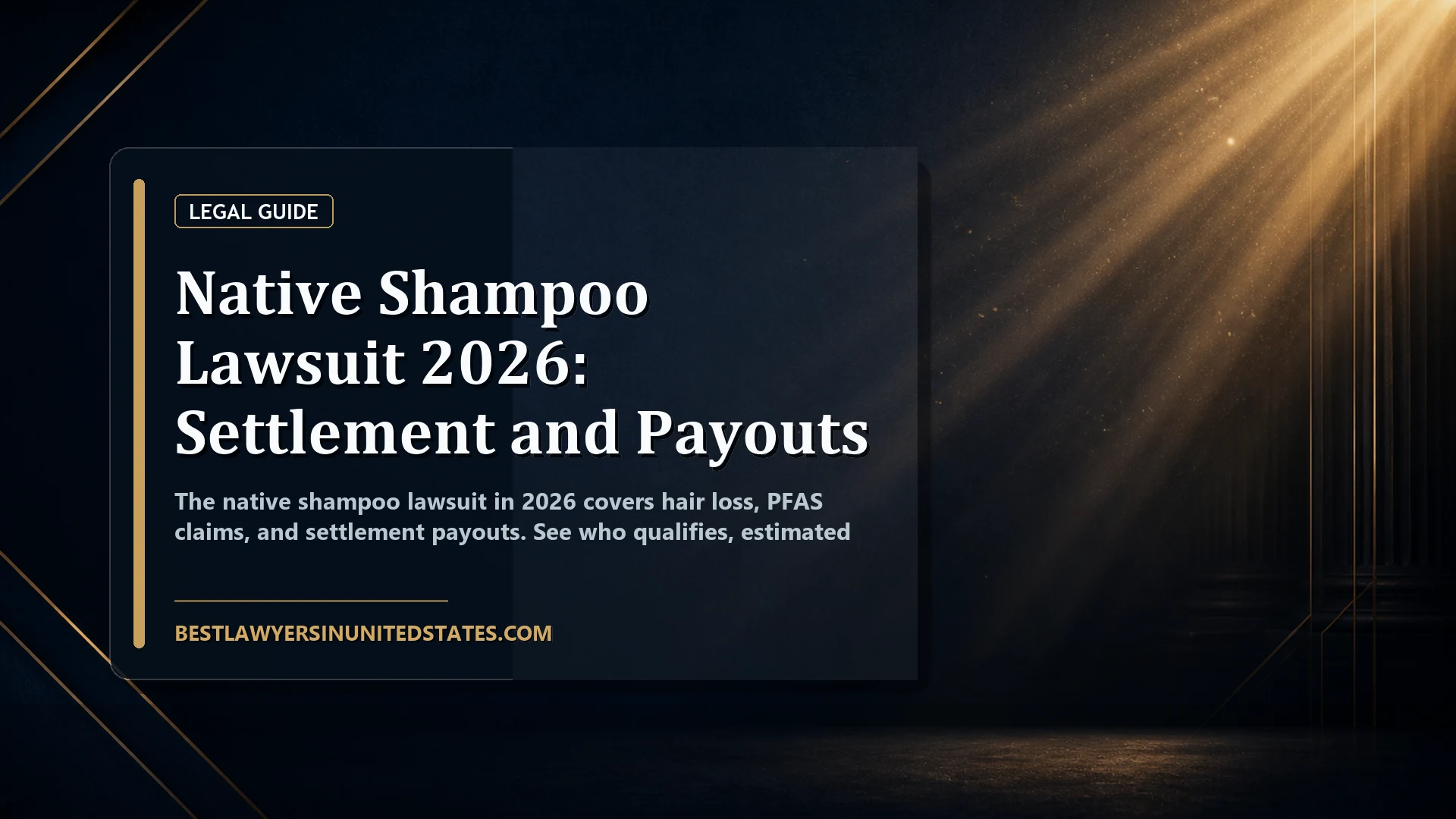 Native Shampoo Lawsuit 2026: Settlement and Payouts featured legal article image