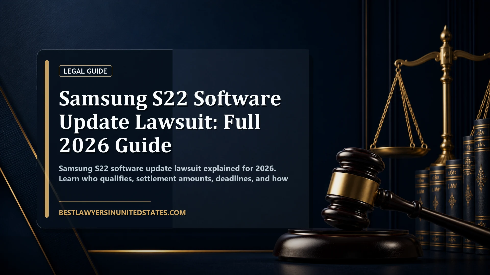 Samsung S22 Software Update Lawsuit: Full 2026 Guide featured legal article image