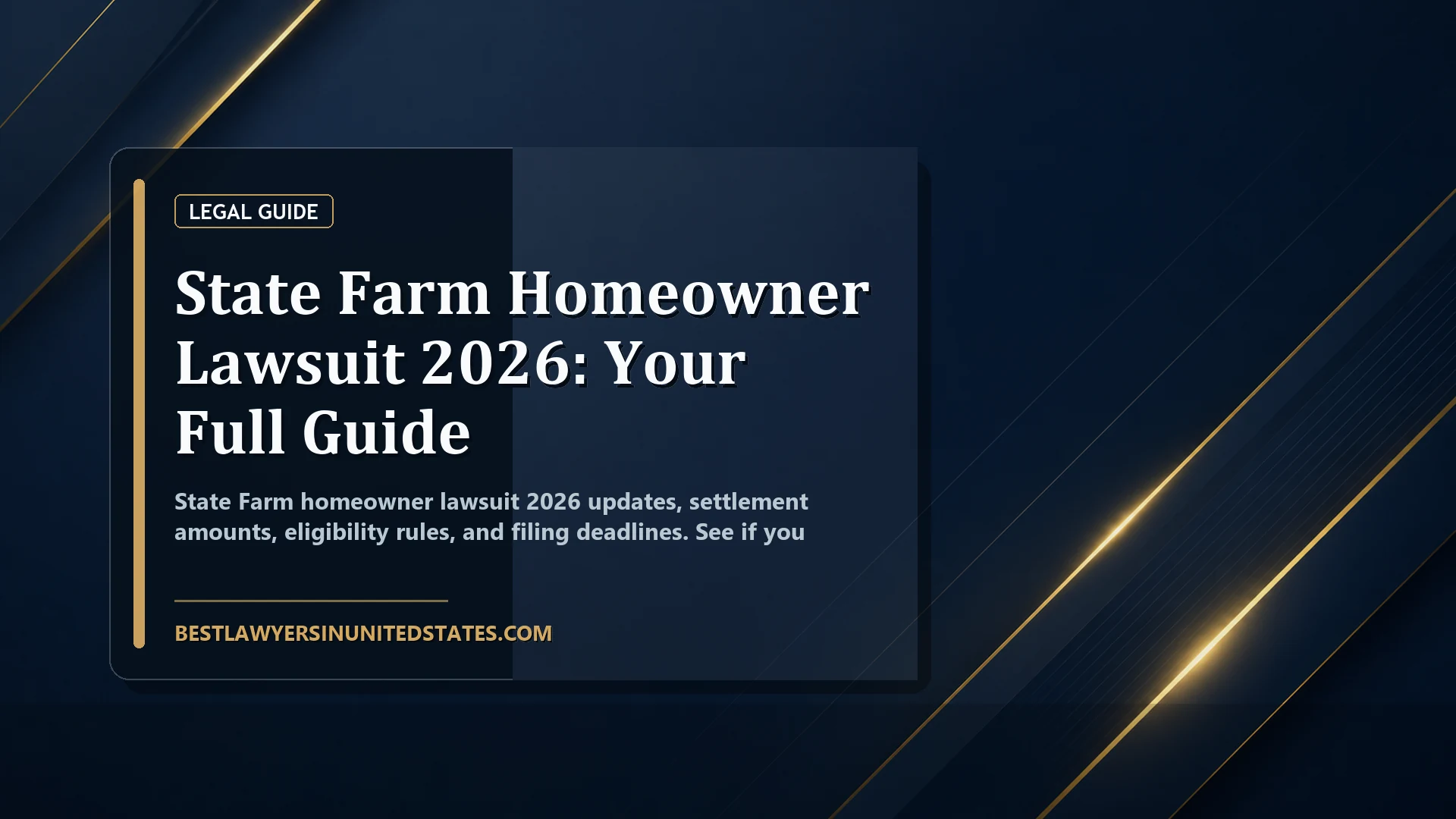 State Farm Homeowner Lawsuit 2026: Your Full Guide featured legal article image