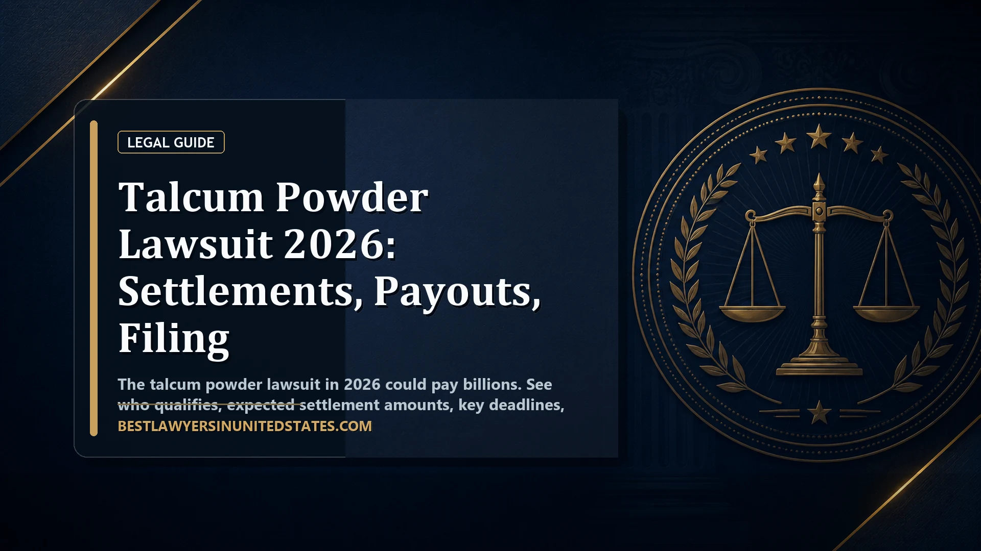 Talcum Powder Lawsuit 2026: Settlements, Payouts, Filing featured legal article image