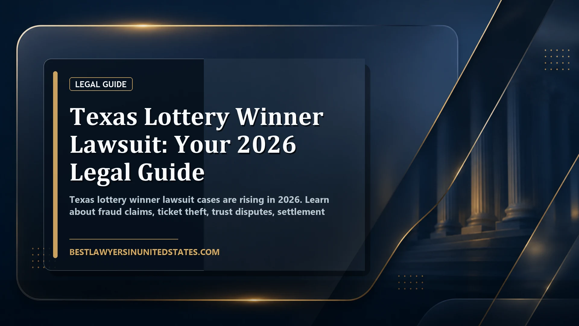 Texas Lottery Winner Lawsuit: Your 2026 Legal Guide featured legal article image