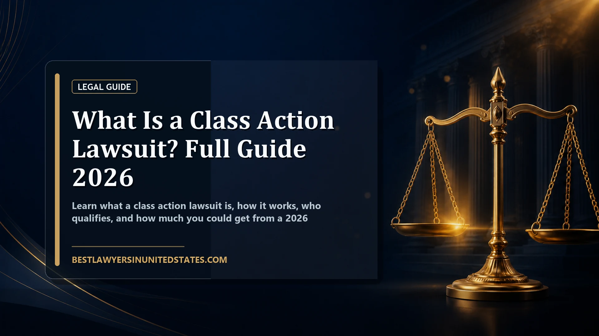 What Is a Class Action Lawsuit? Full Guide 2026 featured legal article image