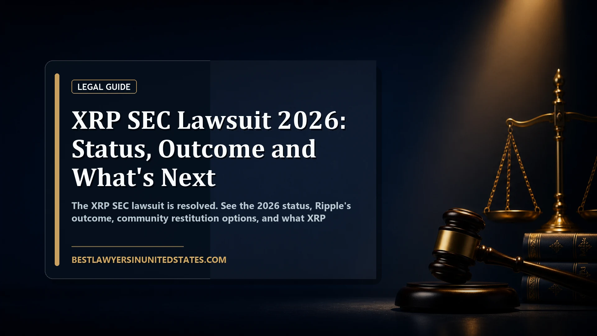 XRP SEC Lawsuit 2026: Status, Outcome and What's Next featured legal article image
