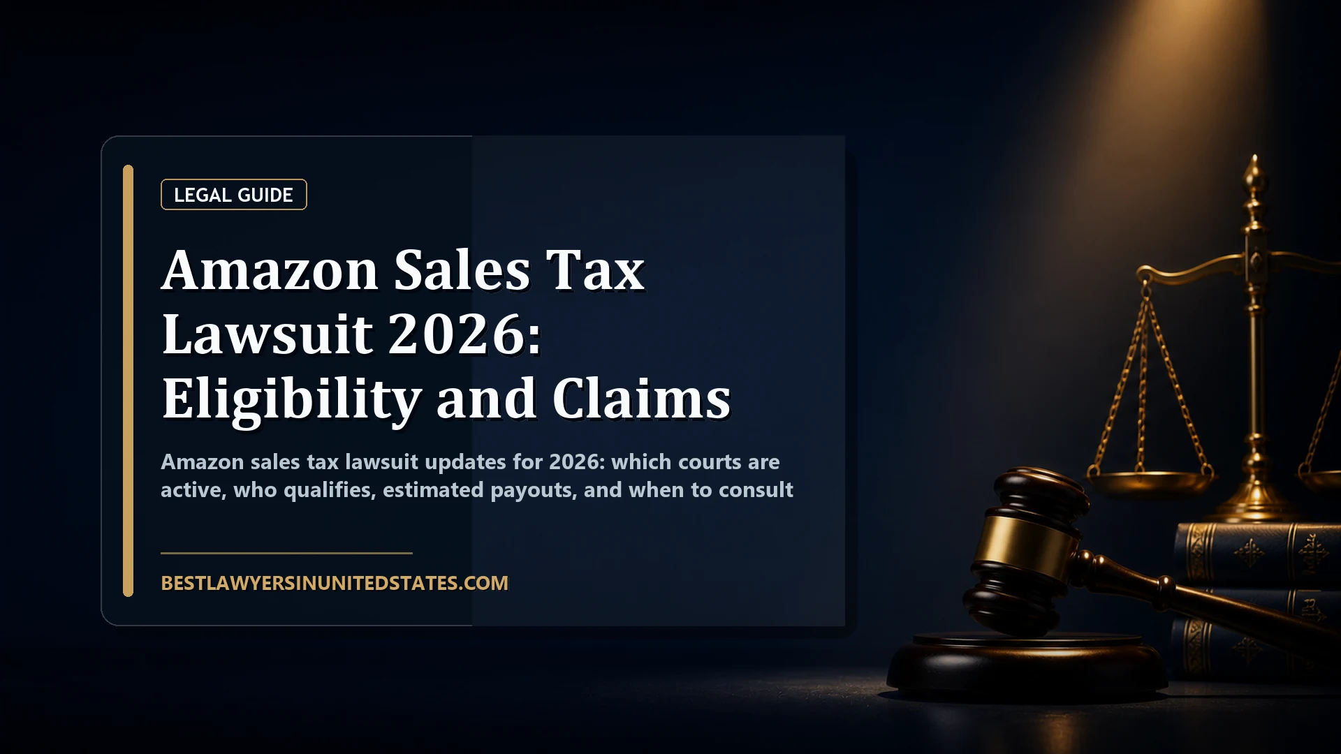 Amazon Sales Tax Lawsuit 2026: Eligibility and Claims featured legal article image