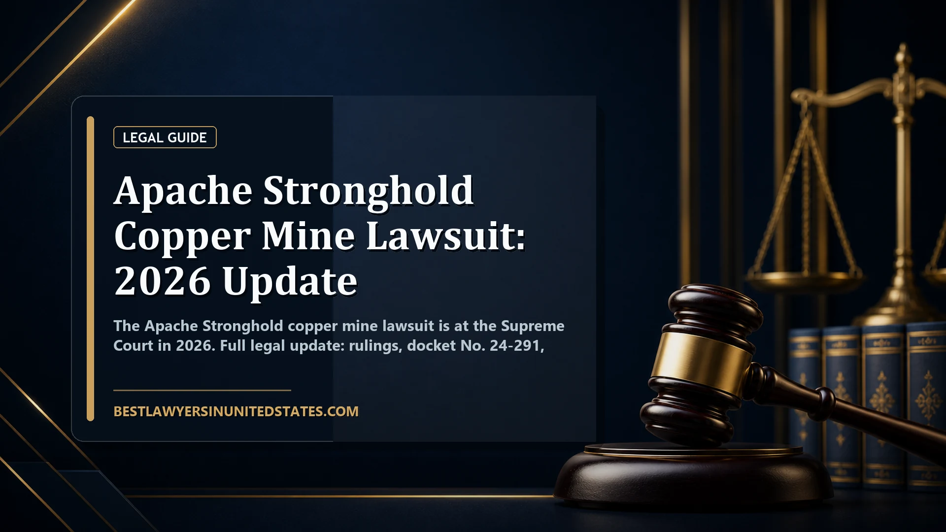 Apache Stronghold Copper Mine Lawsuit: 2026 Update featured legal article image