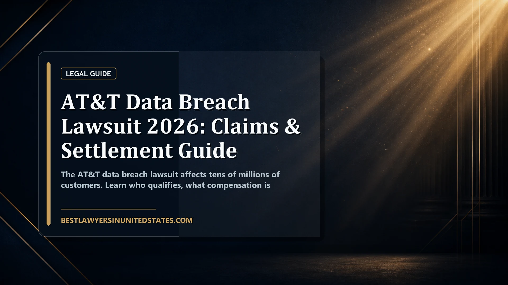 AT&T Data Breach Lawsuit 2026: Claims & Settlement Guide featured legal article image