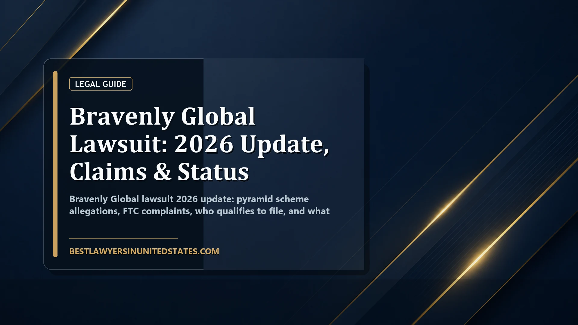 Bravenly Global Lawsuit: 2026 Update, Claims & Status featured legal article image