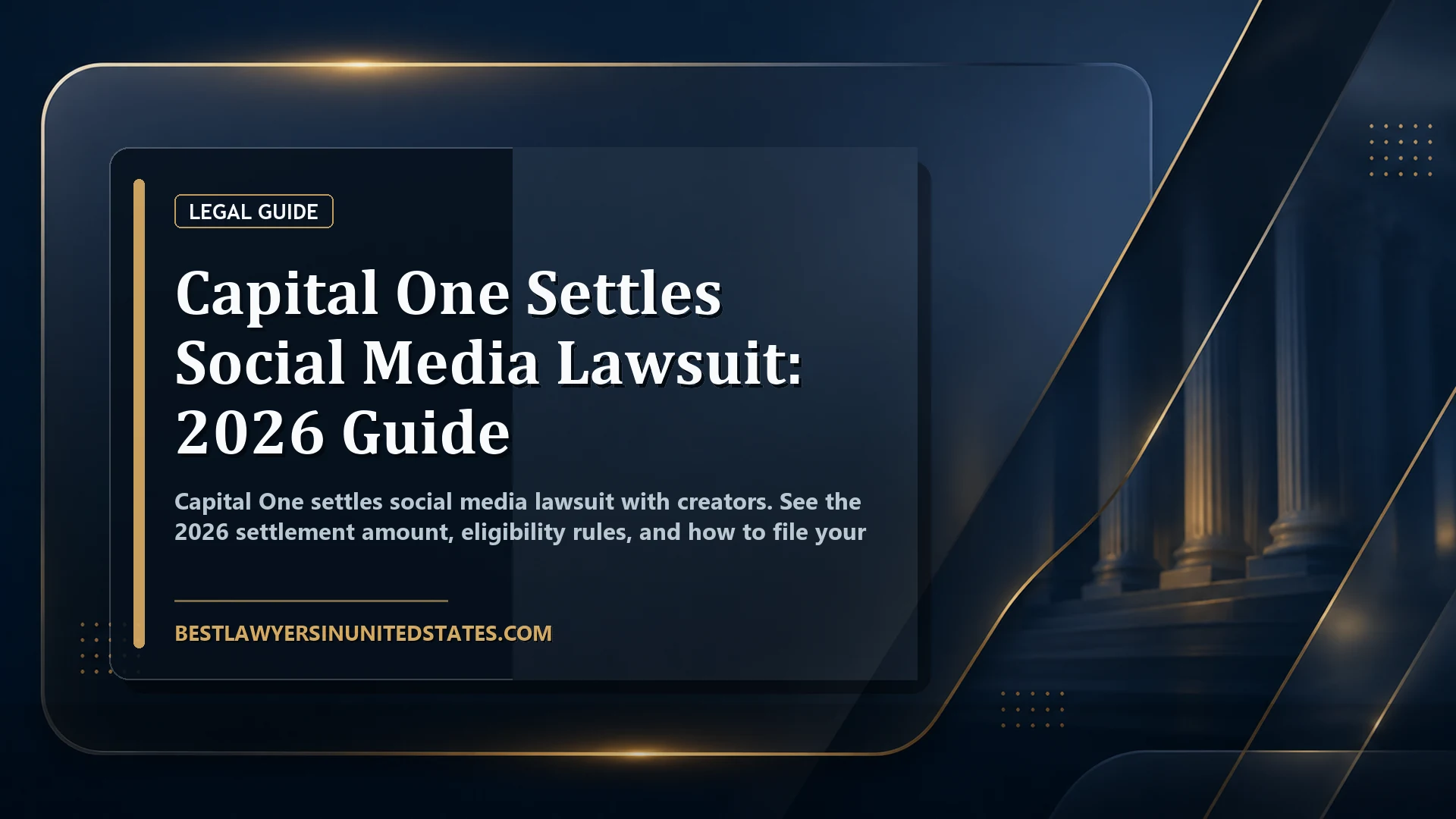 Capital One Settles Social Media Lawsuit: 2026 Guide featured legal article image