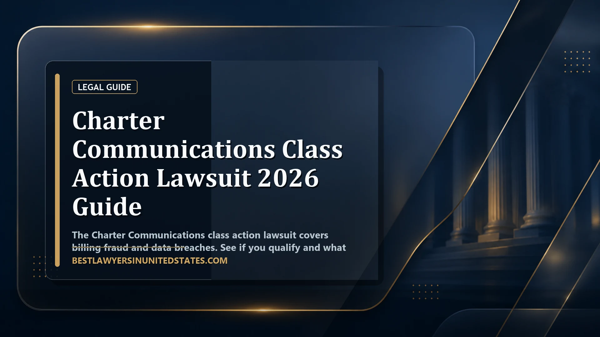 Charter Communications Class Action Lawsuit 2026 Guide featured legal article image