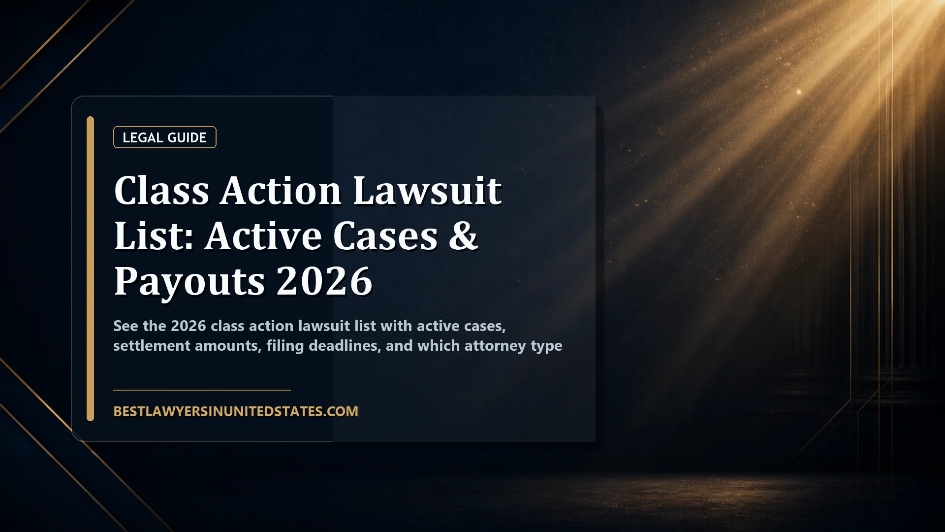Class Action Lawsuit List: Active Cases & Payouts 2026 featured legal article image