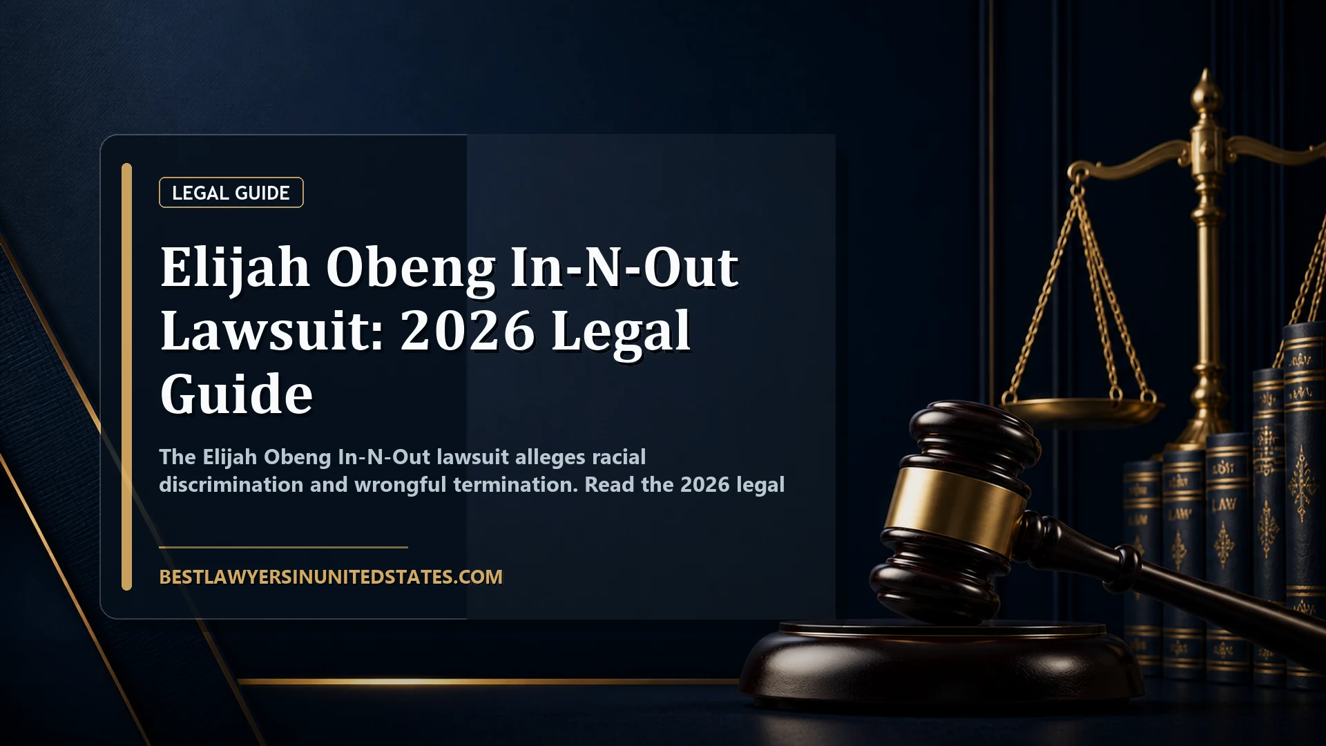 Elijah Obeng In-N-Out Lawsuit: 2026 Legal Guide featured legal article image