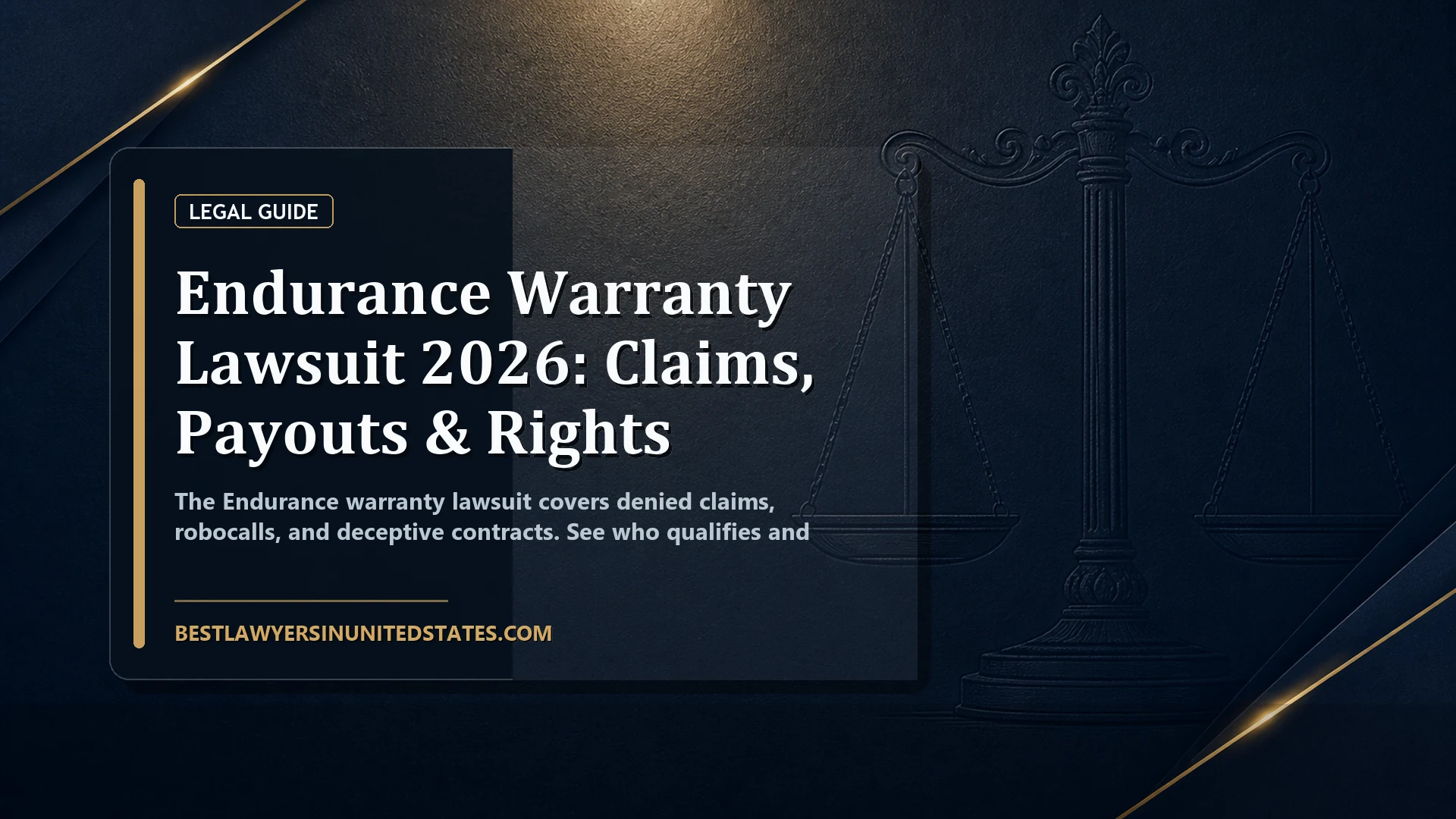 Endurance Warranty Lawsuit 2026: Claims, Payouts & Rights featured legal article image