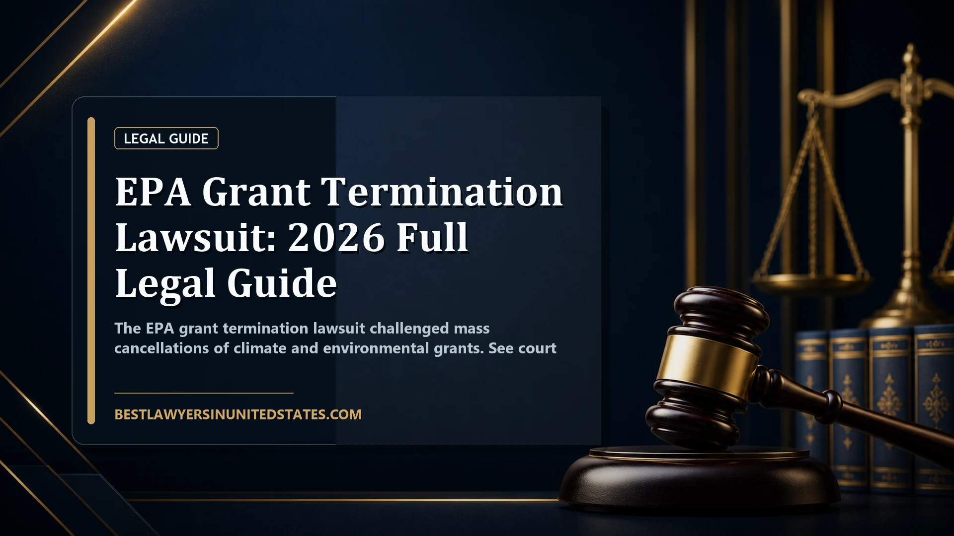 EPA Grant Termination Lawsuit: 2026 Full Legal Guide featured legal article image