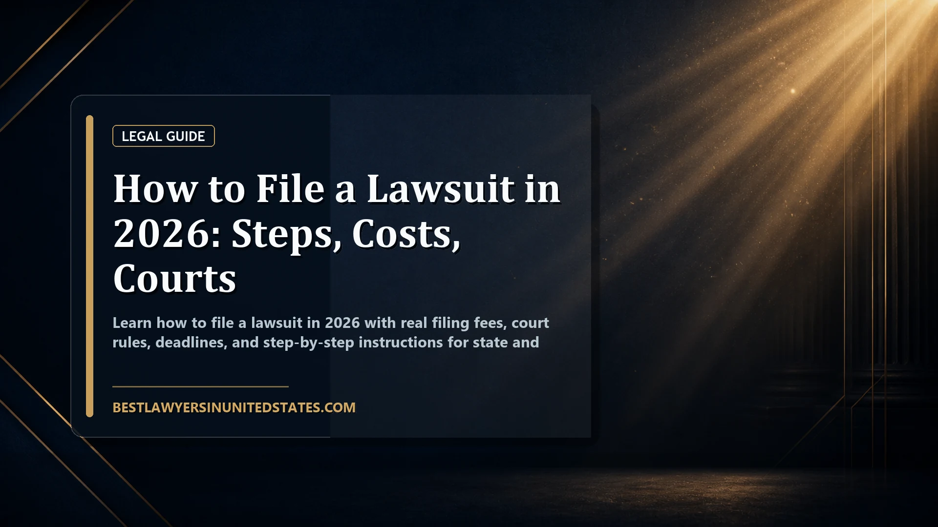 How to File a Lawsuit in 2026: Steps, Costs, Courts featured legal article image