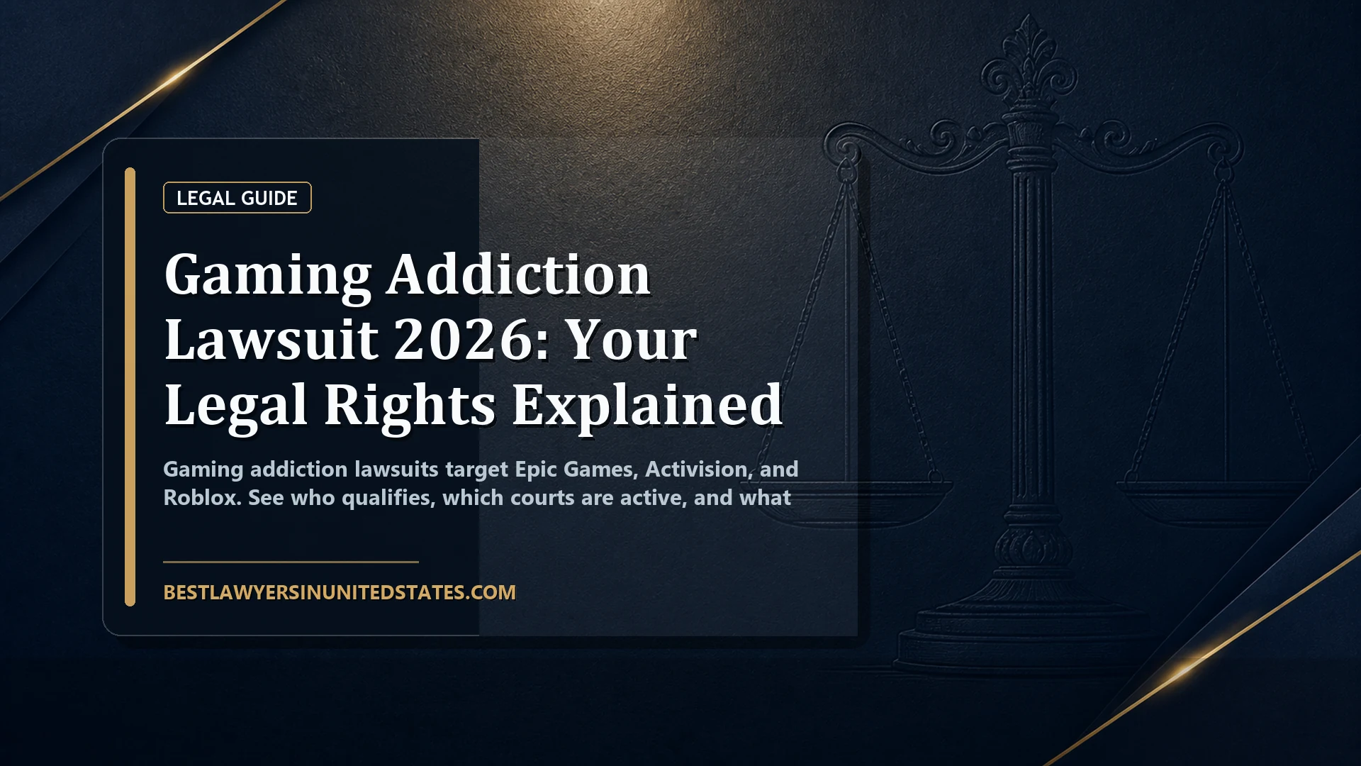 Gaming Addiction Lawsuit 2026: Your Legal Rights Explained featured legal article image