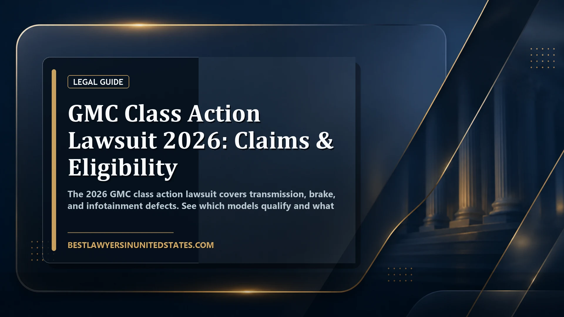 GMC Class Action Lawsuit 2026: Claims & Eligibility featured legal article image