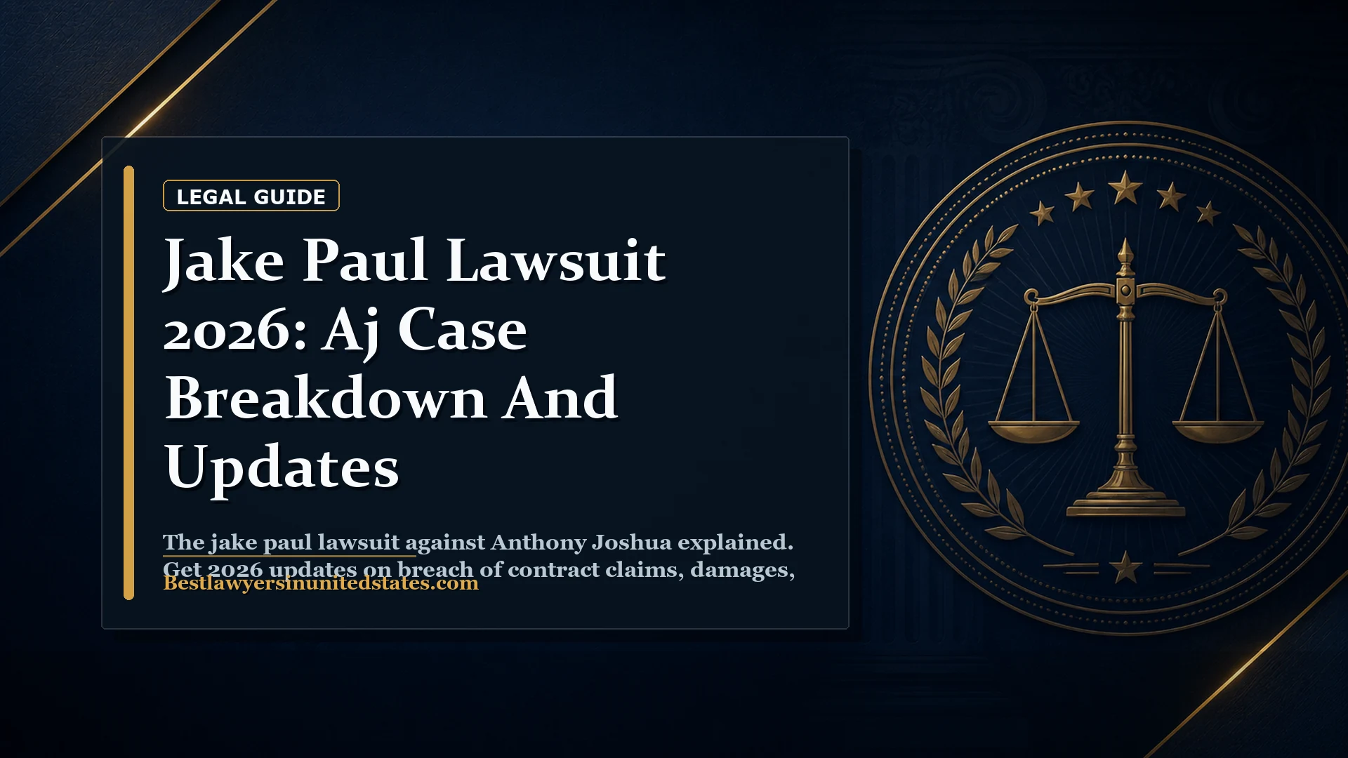 Jake Paul Lawsuit 2026: AJ Case Breakdown and Updates featured legal article image