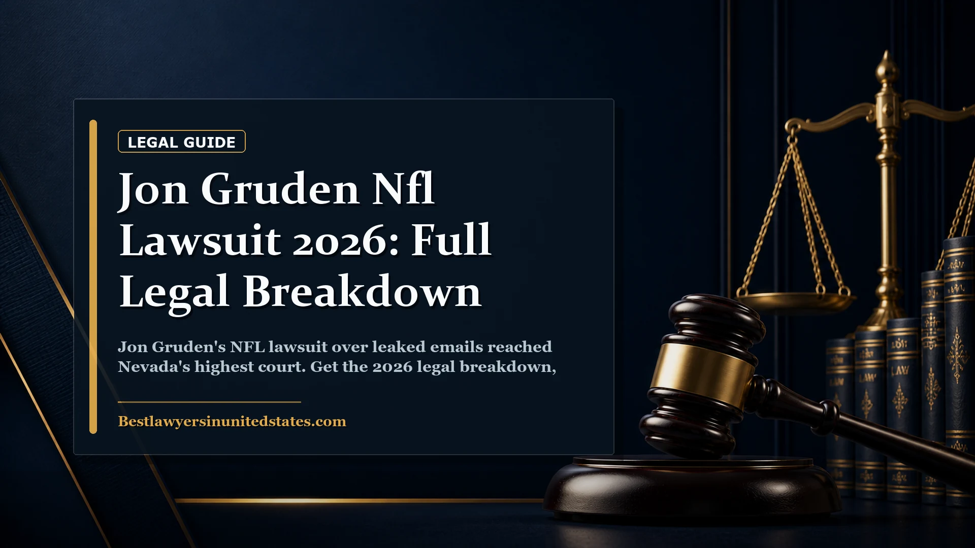 Jon Gruden NFL Lawsuit 2026: Full Legal Breakdown featured legal article image