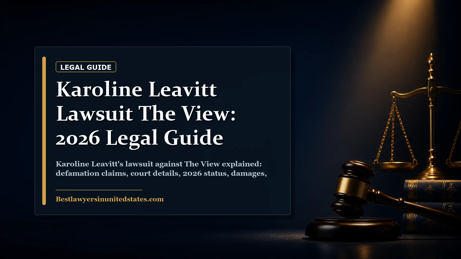 Karoline Leavitt Lawsuit The View: 2026 Legal Guide featured legal article image