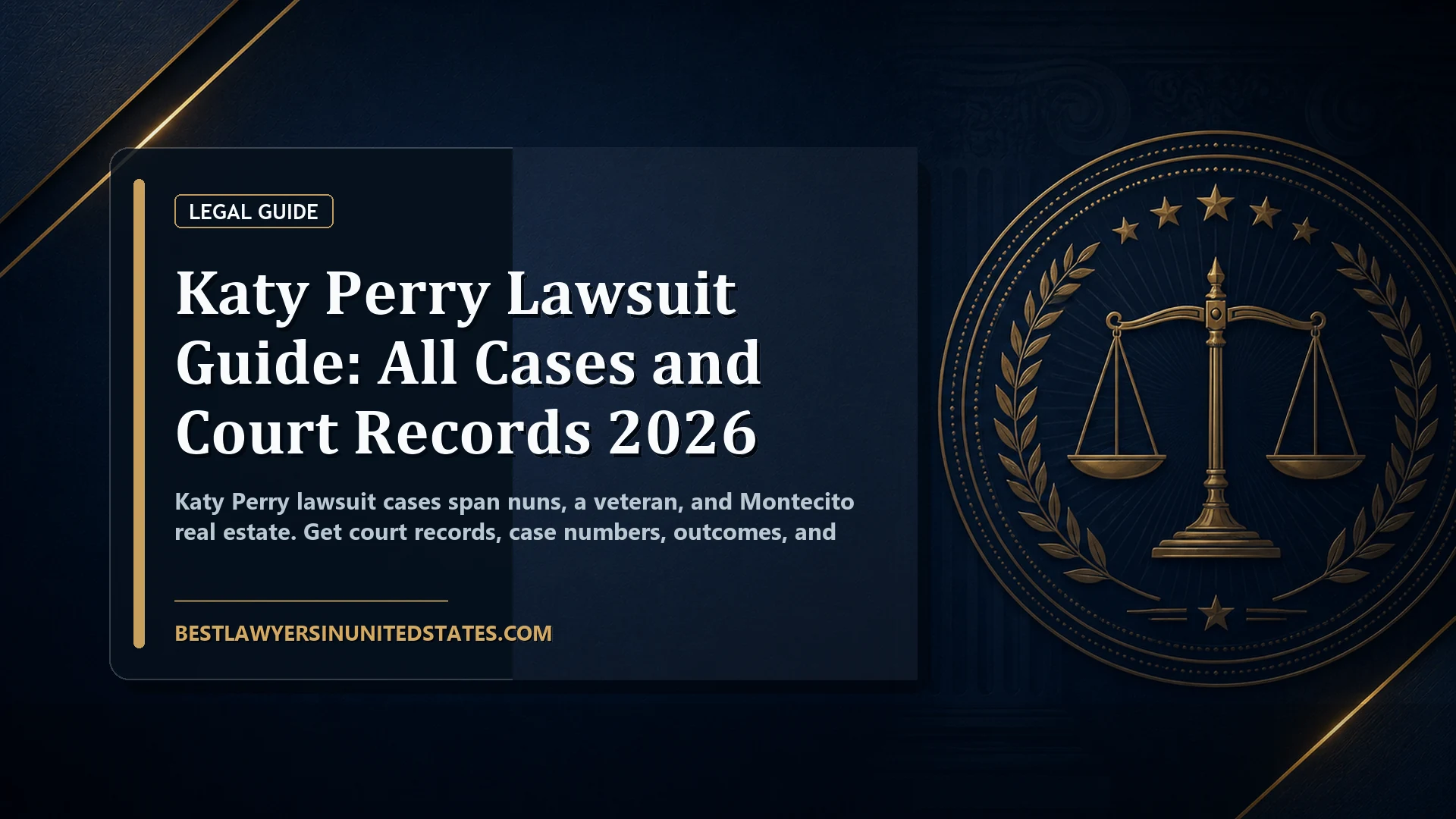 Katy Perry Lawsuit Guide: All Cases and Court Records 2026 featured legal article image