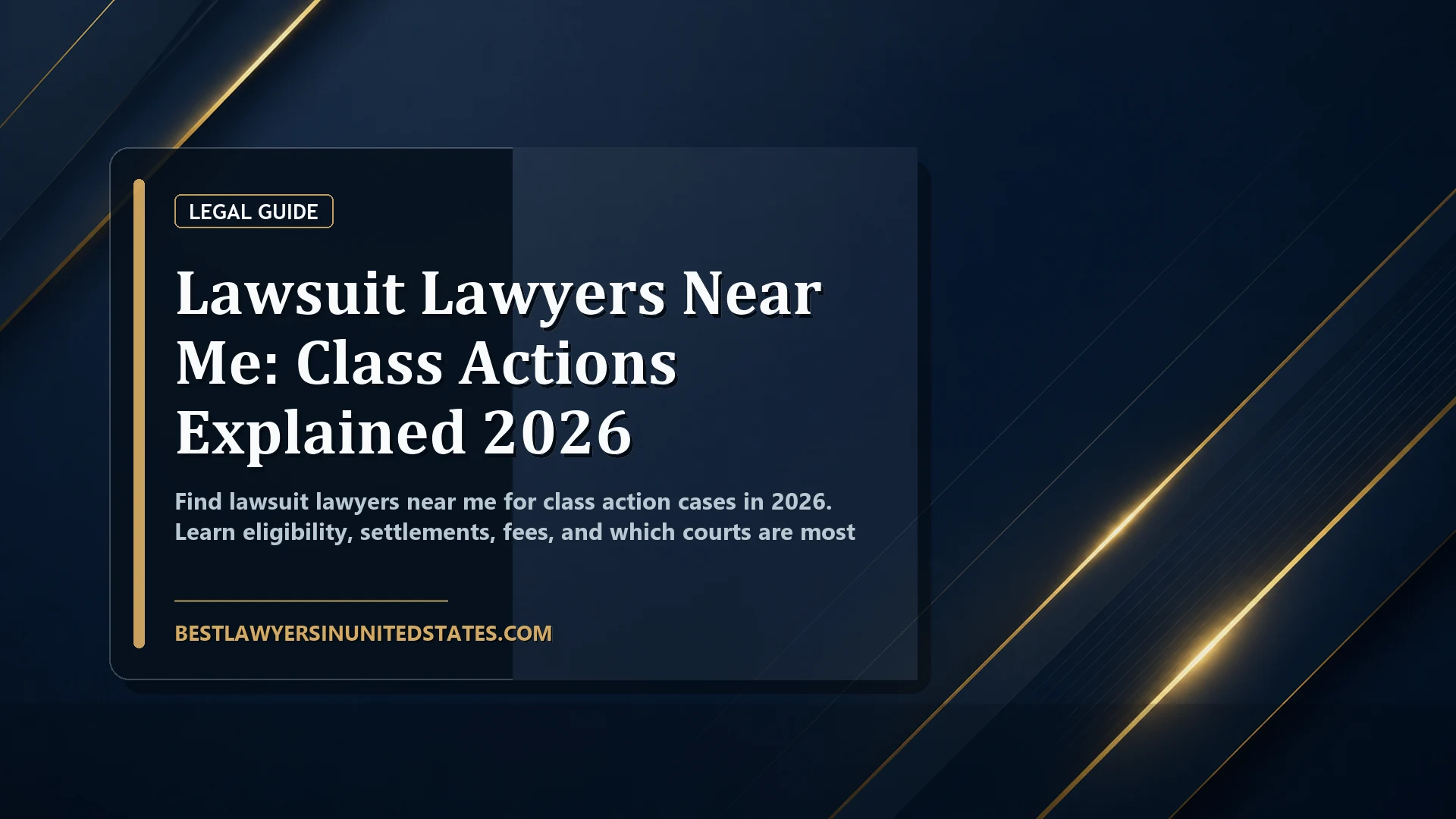 Lawsuit Lawyers Near Me: Class Actions Explained 2026 featured legal article image
