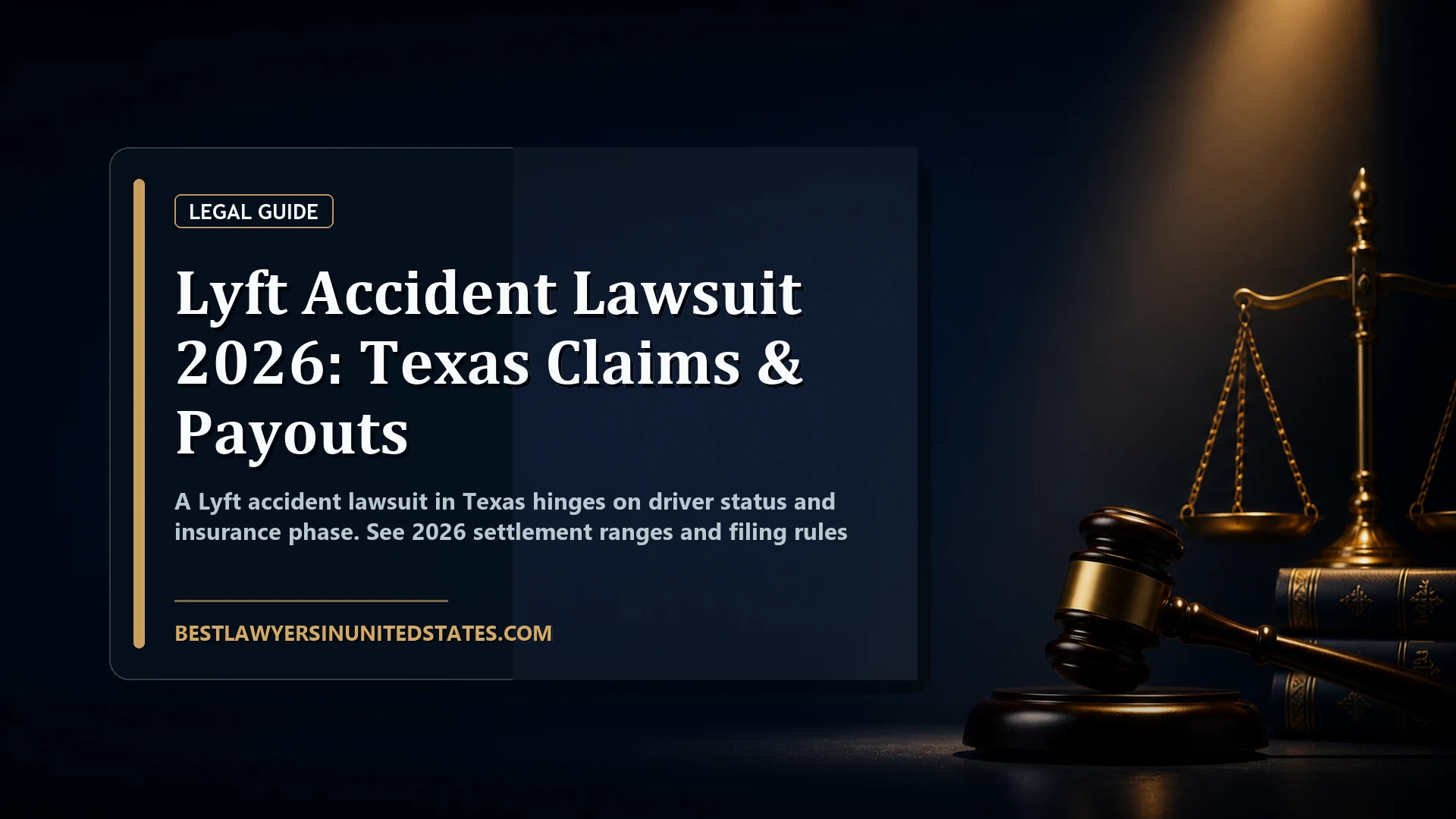 Lyft Accident Lawsuit 2026: Texas Claims & Payouts featured legal article image