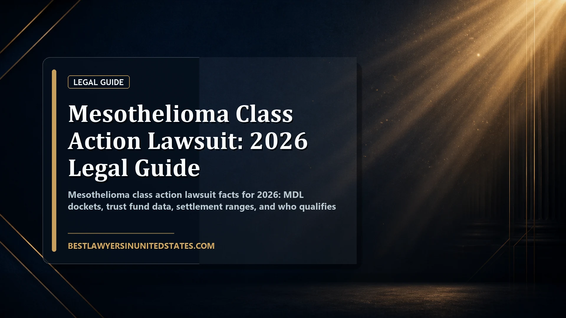 Mesothelioma Class Action Lawsuit: 2026 Legal Guide featured legal article image