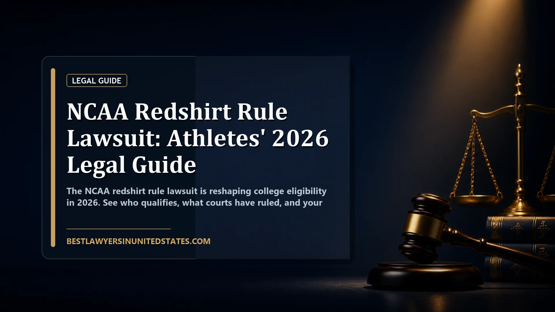 NCAA Redshirt Rule Lawsuit: Athletes' 2026 Legal Guide featured legal article image