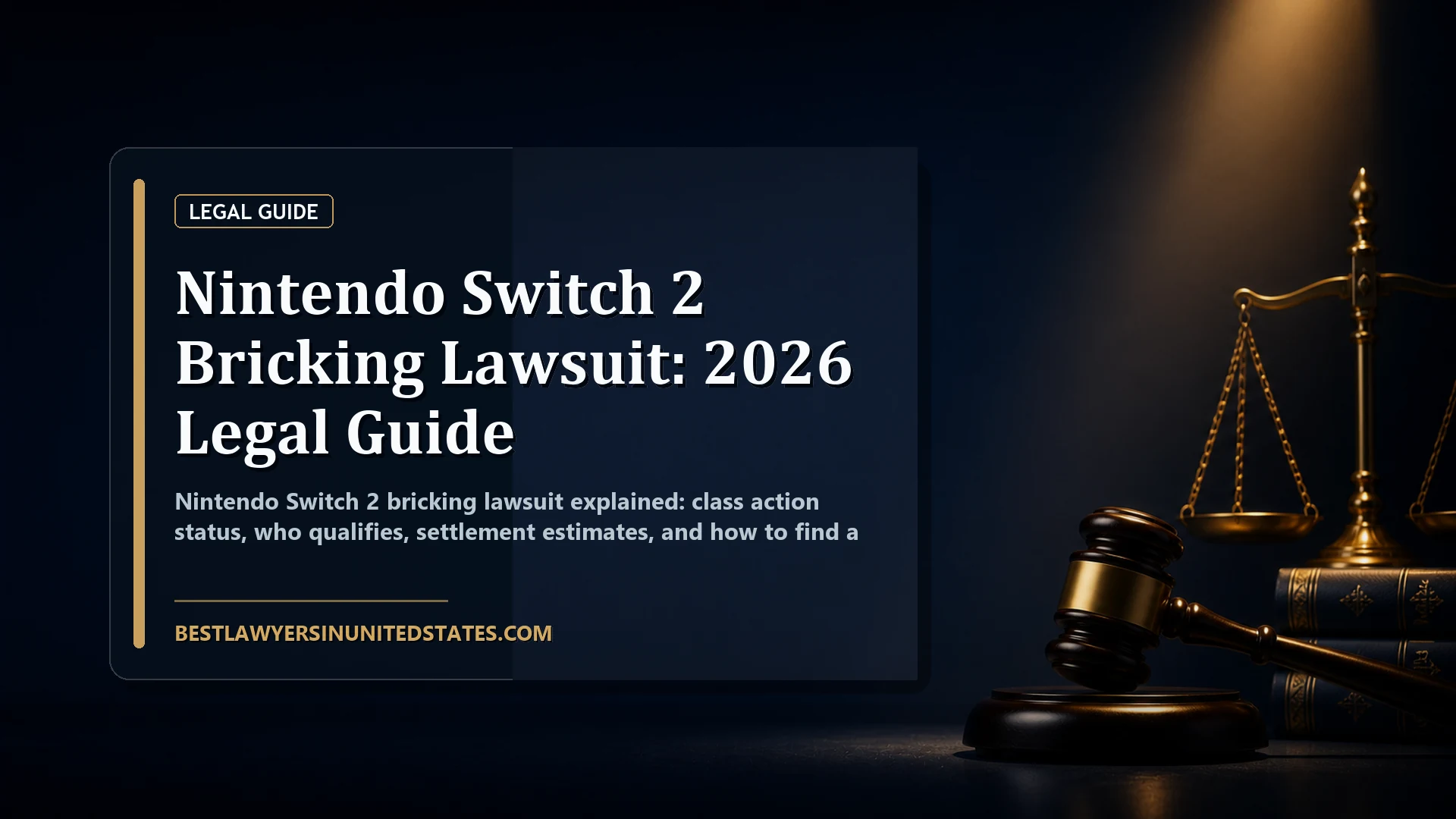 Nintendo Switch 2 Bricking Lawsuit: 2026 Legal Guide featured legal article image