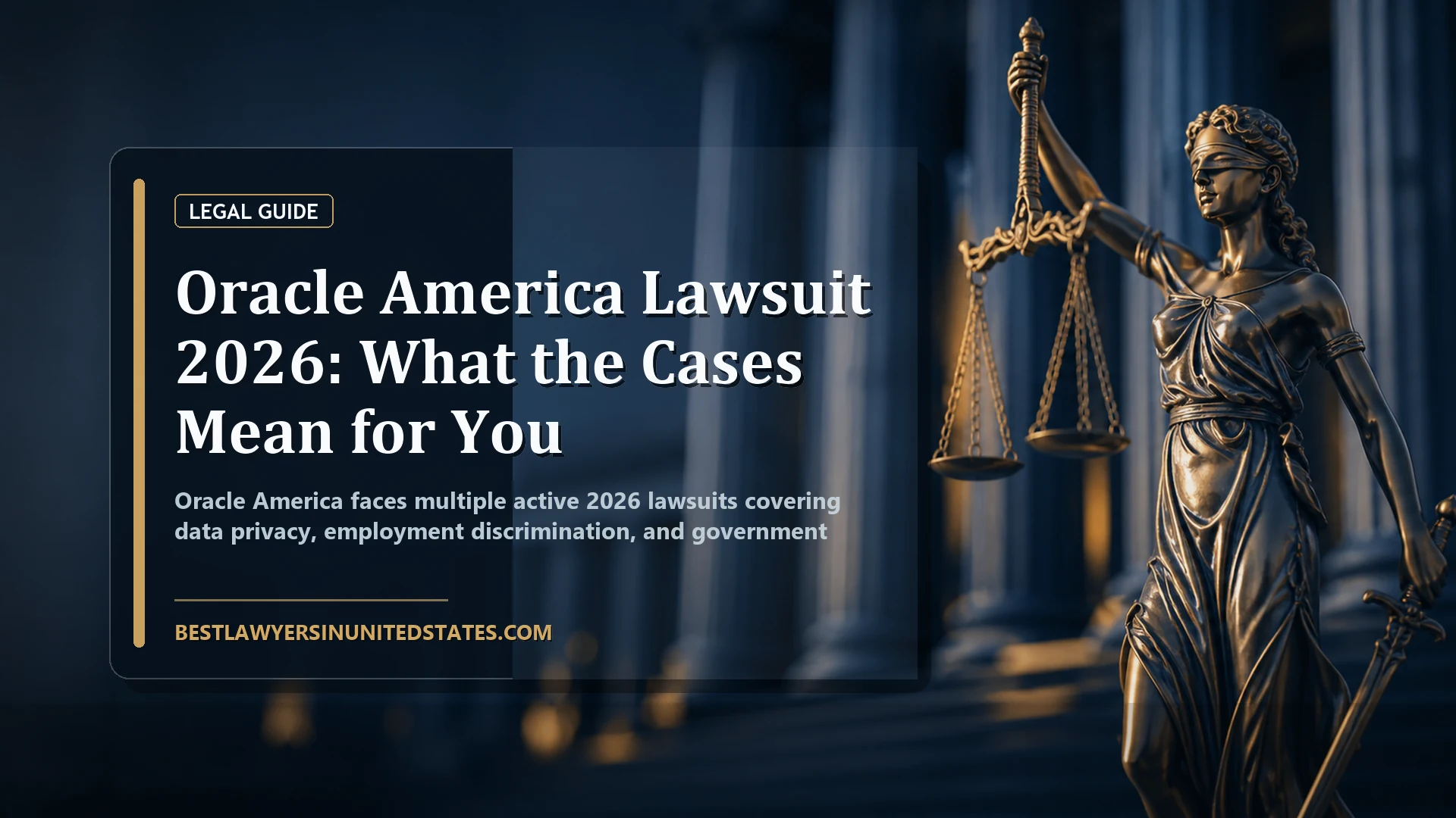 Oracle America Lawsuit 2026: What the Cases Mean for You featured legal article image