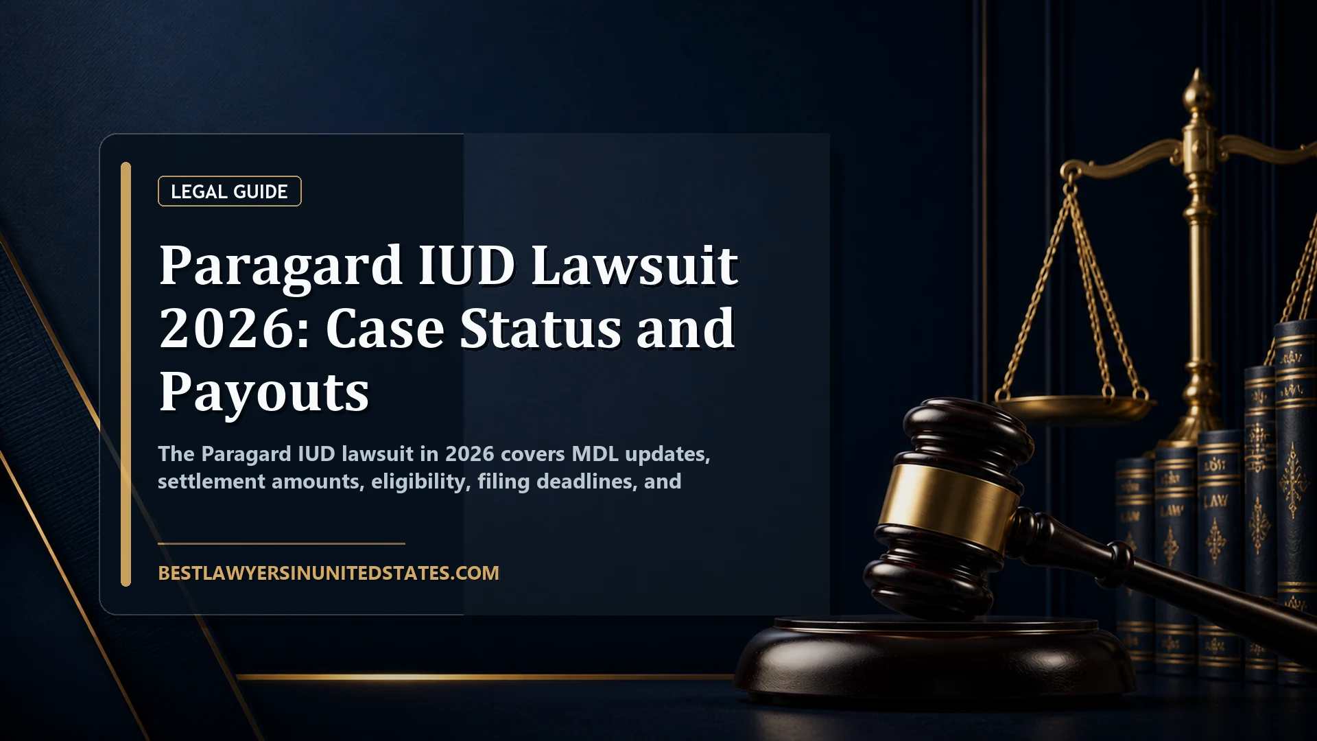 Paragard IUD Lawsuit 2026: Case Status and Payouts featured legal article image