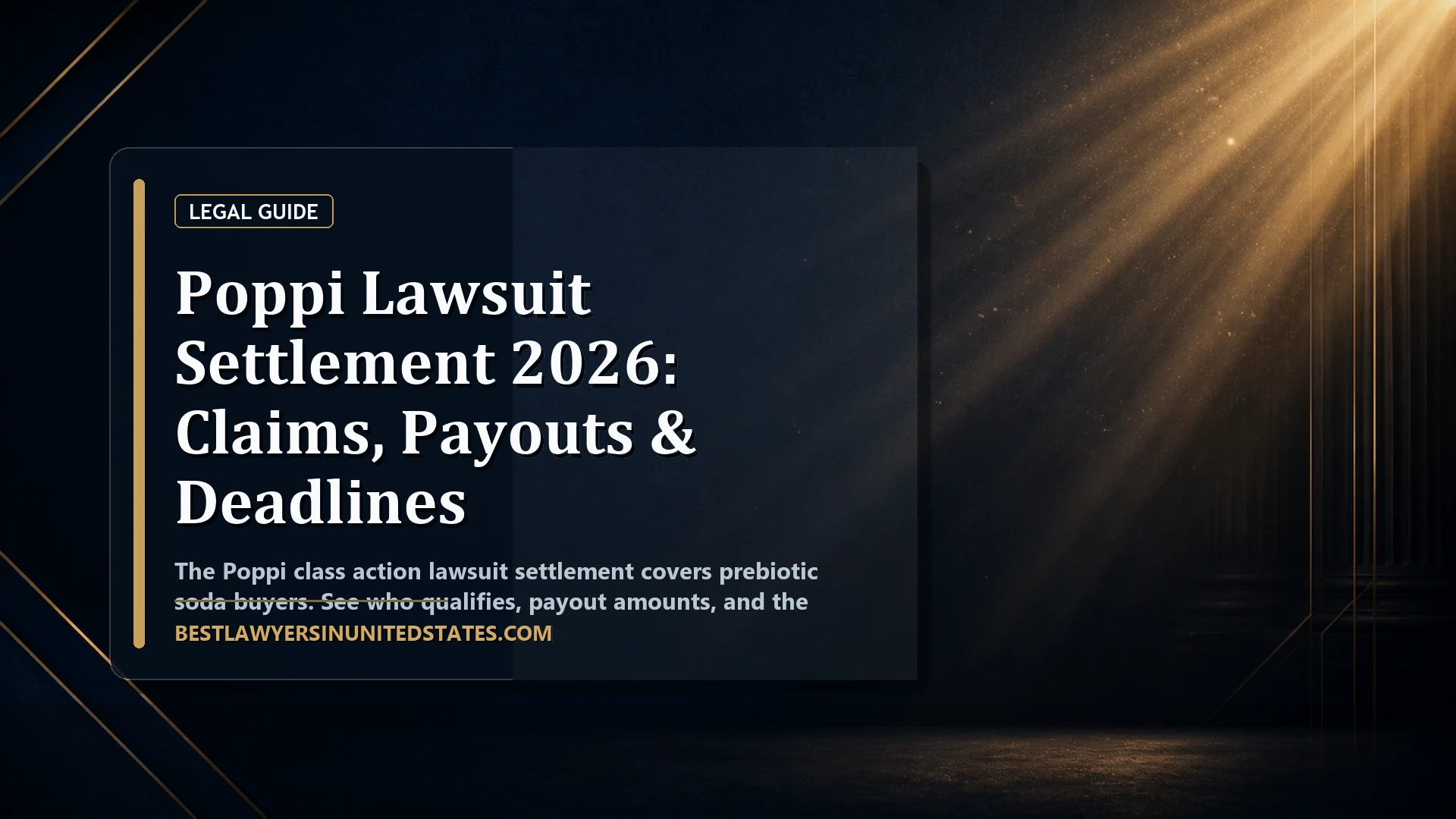 Poppi Lawsuit Settlement 2026: Claims, Payouts & Deadlines featured legal article image