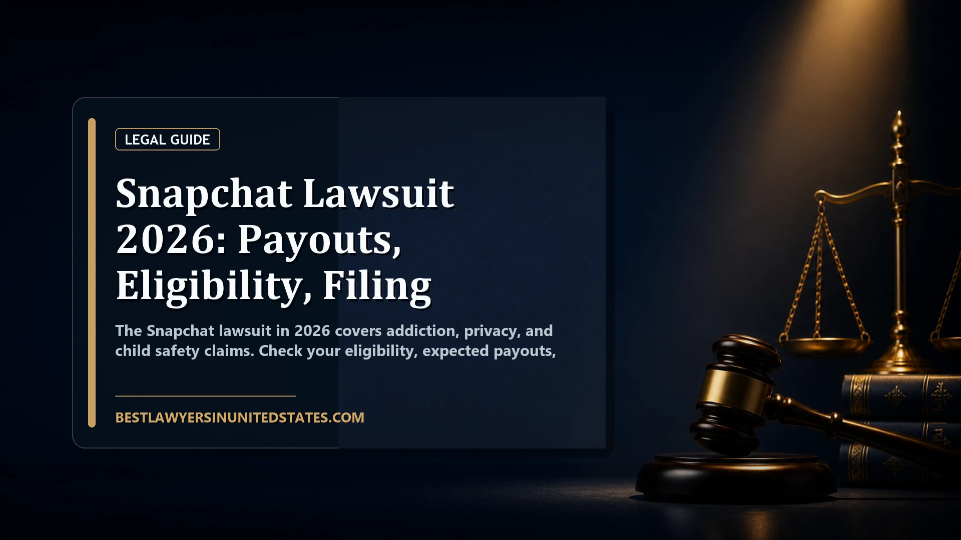 Snapchat Lawsuit 2026: Payouts, Eligibility, Filing featured legal article image