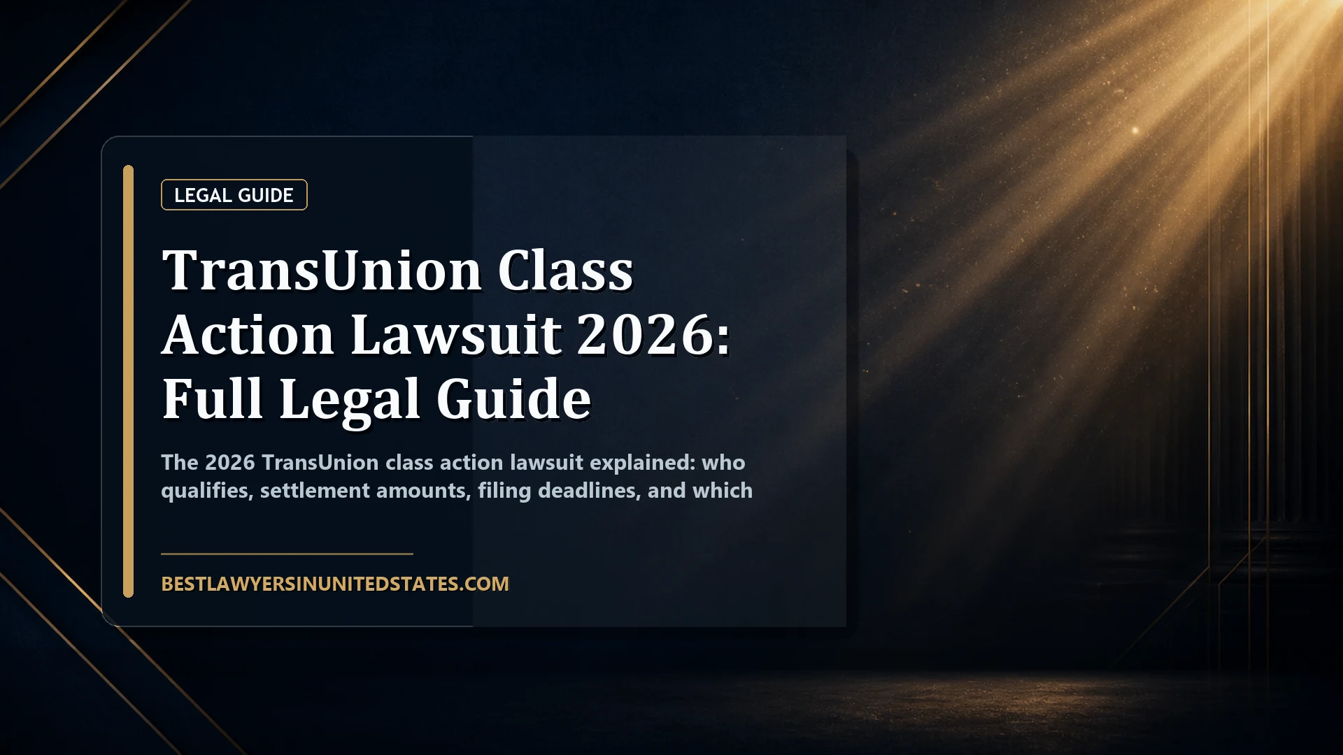 TransUnion Class Action Lawsuit 2026: Full Legal Guide featured legal article image