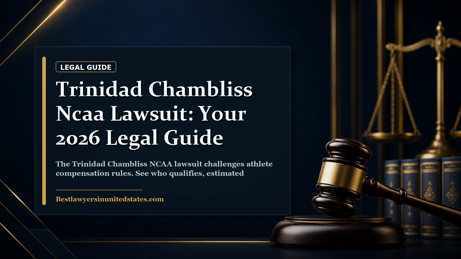 Trinidad Chambliss NCAA Lawsuit: Your 2026 Legal Guide featured legal article image