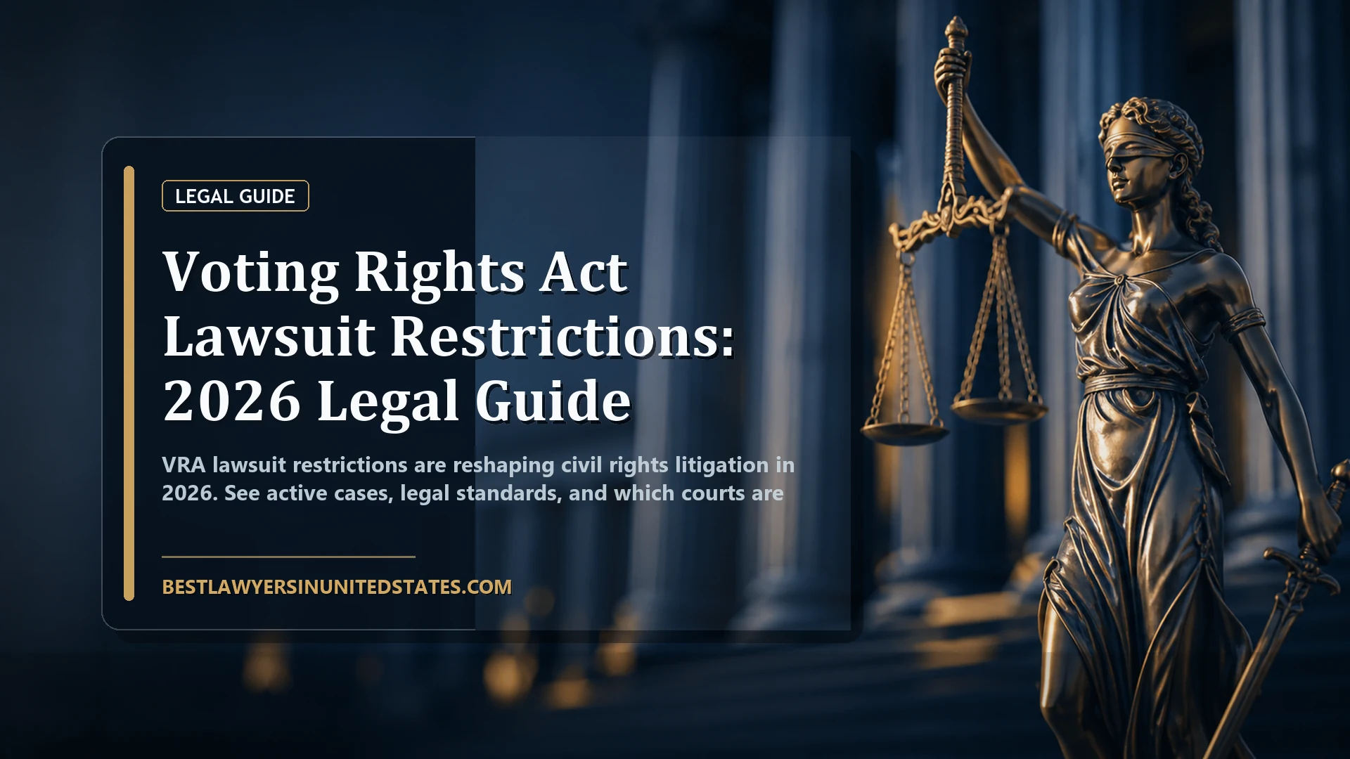 Voting Rights Act Lawsuit Restrictions: 2026 Legal Guide featured legal article image