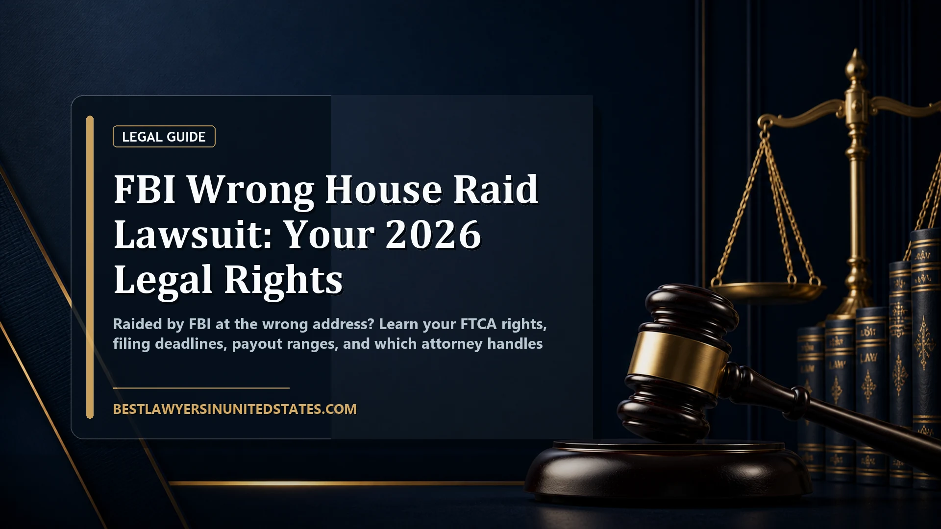 FBI Wrong House Raid Lawsuit: Your 2026 Legal Rights featured legal article image