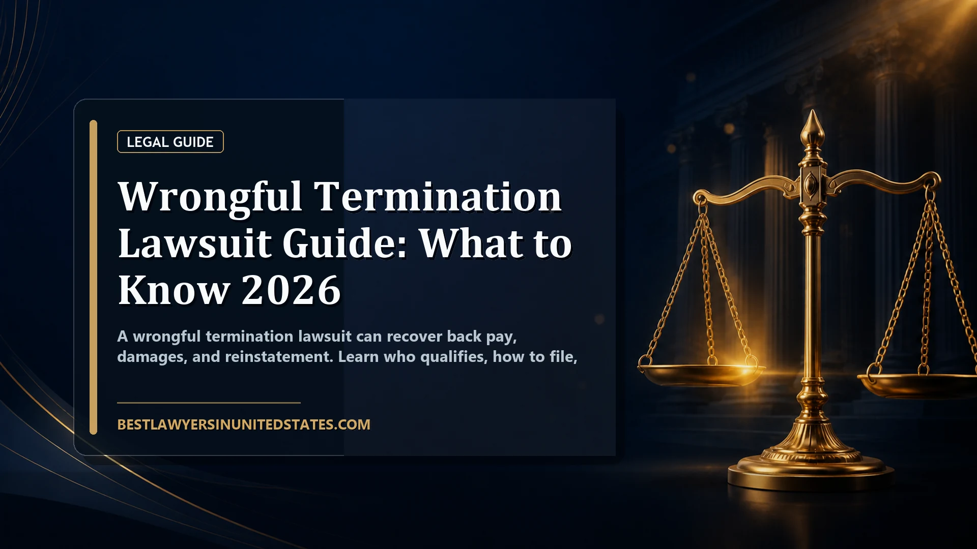 Wrongful Termination Lawsuit Guide: What to Know 2026 featured legal article image