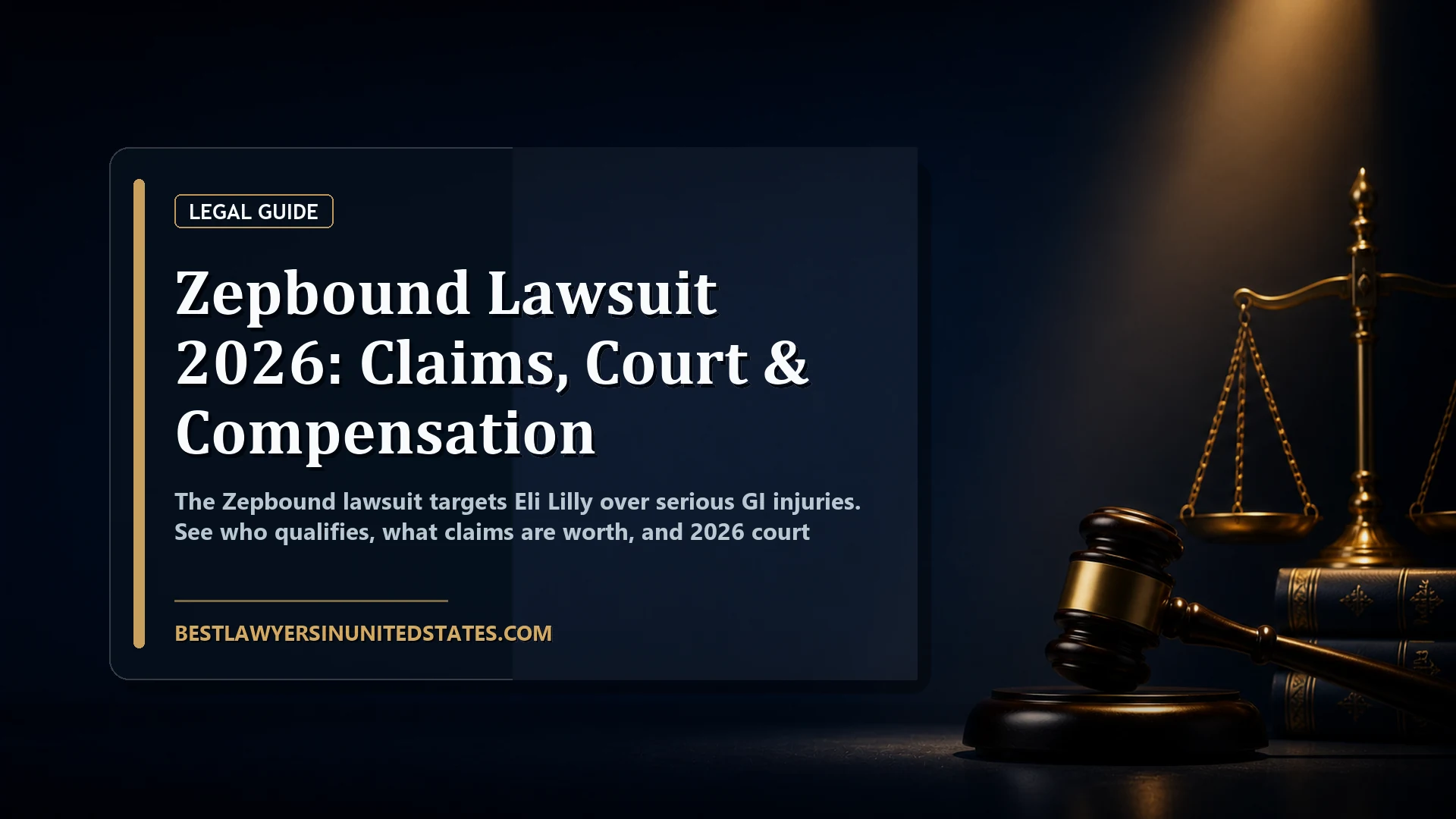 Zepbound Lawsuit 2026: Claims, Court & Compensation featured legal article image