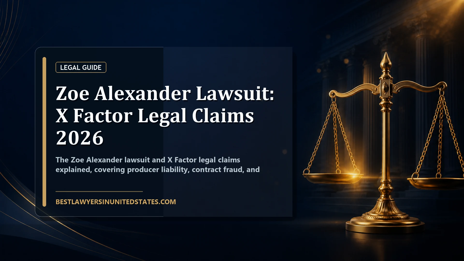 Zoe Alexander Lawsuit: X Factor Legal Claims 2026 featured legal article image